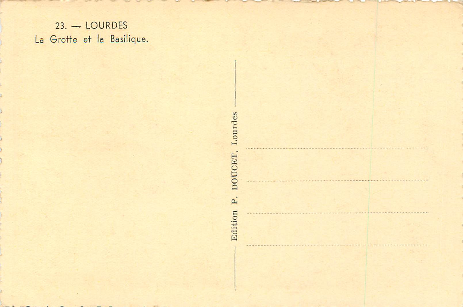 CPA Lourdes La Grotte et la Basilique — Verso
