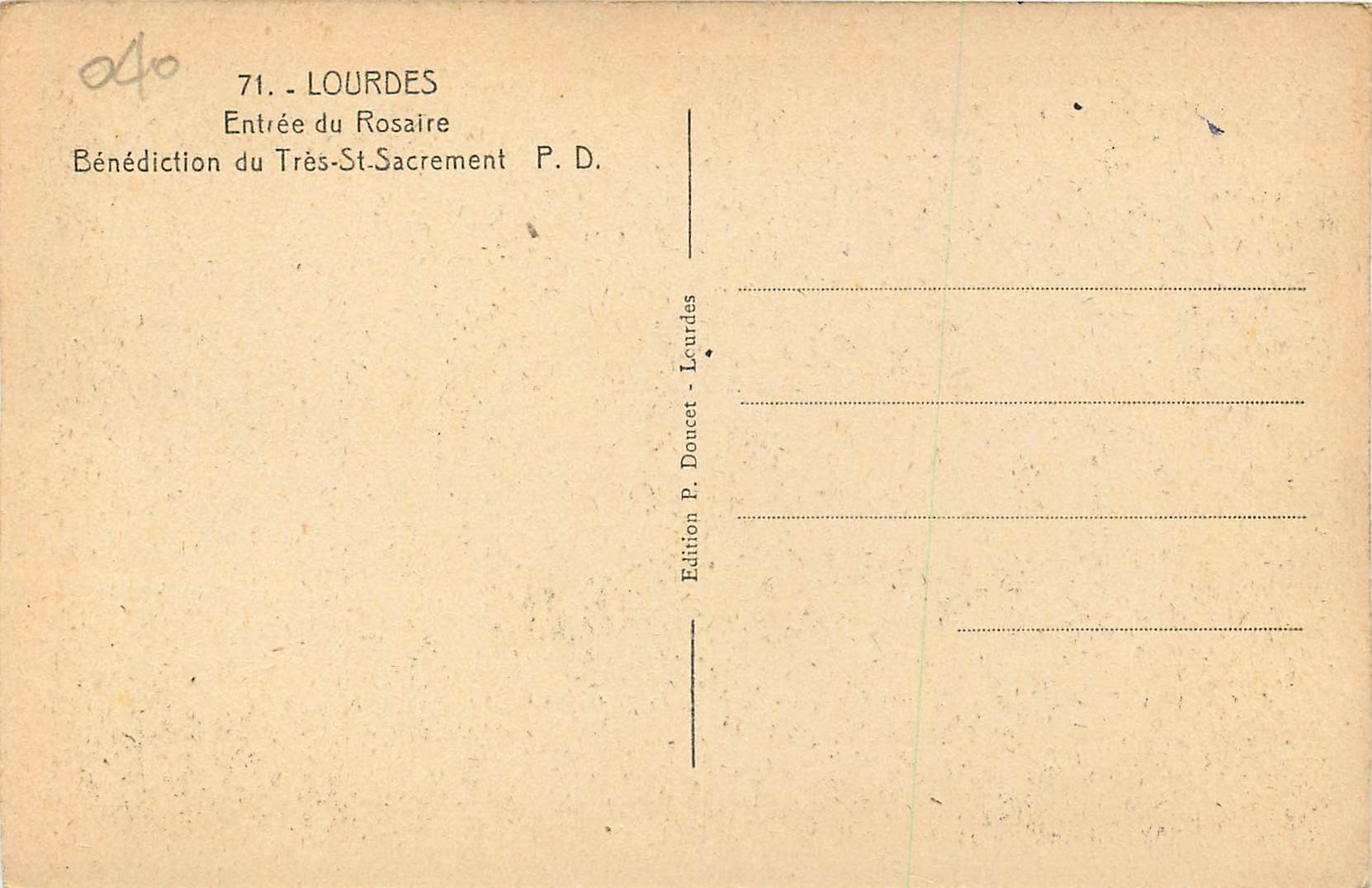 CPA Lourdes Entree du Rosaire Benediction du Tres St Sacrement — Verso