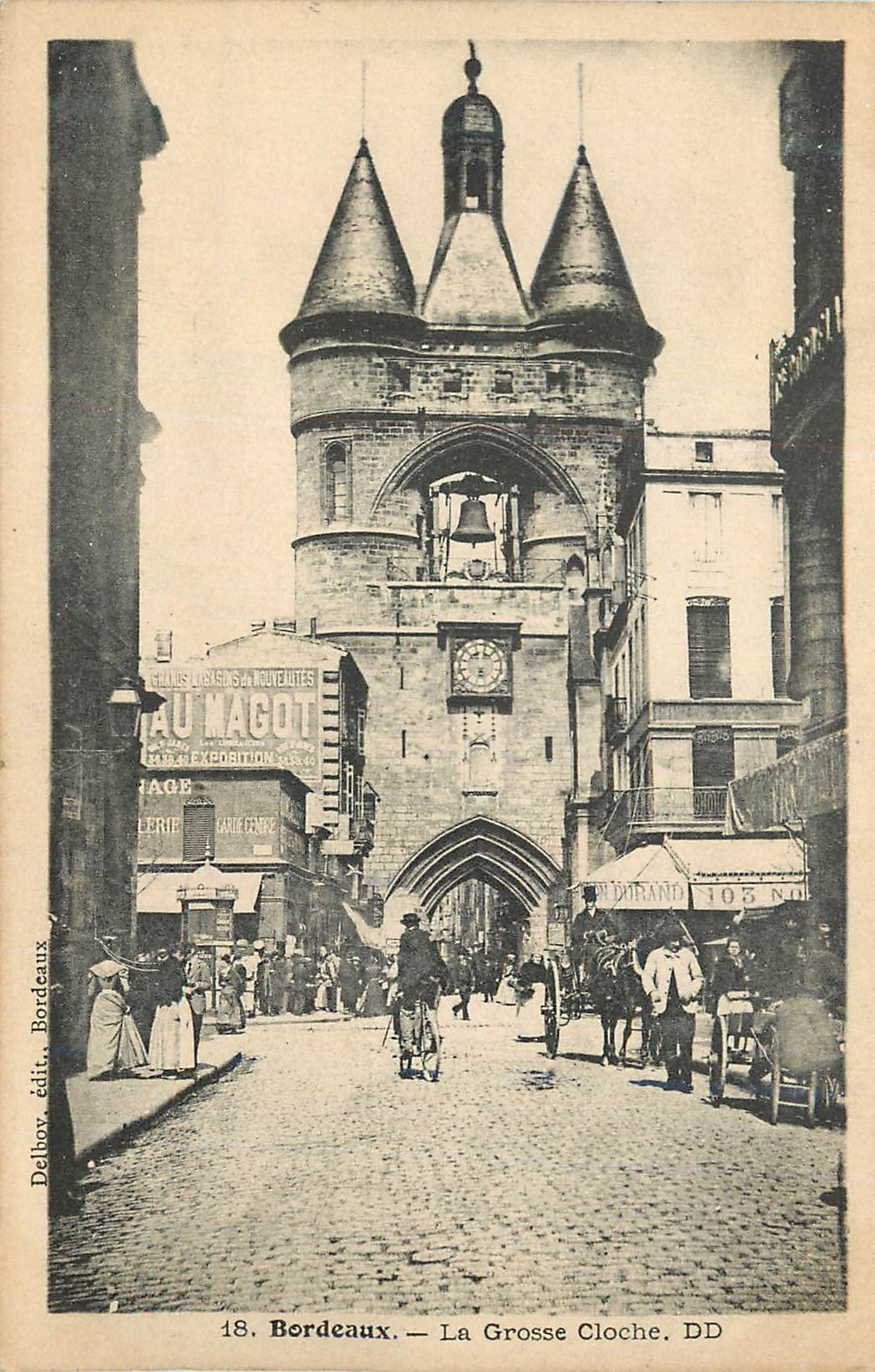 Bordeaux — La Grosse Cloche — Delbory, édit. Bordeaux, n° 18