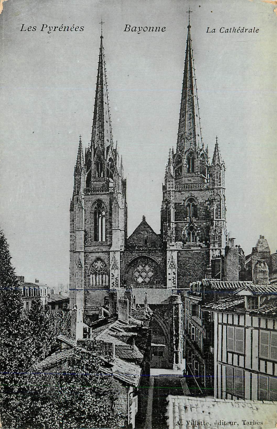CPA Les Pyrenees Bayonne La Cathedrale