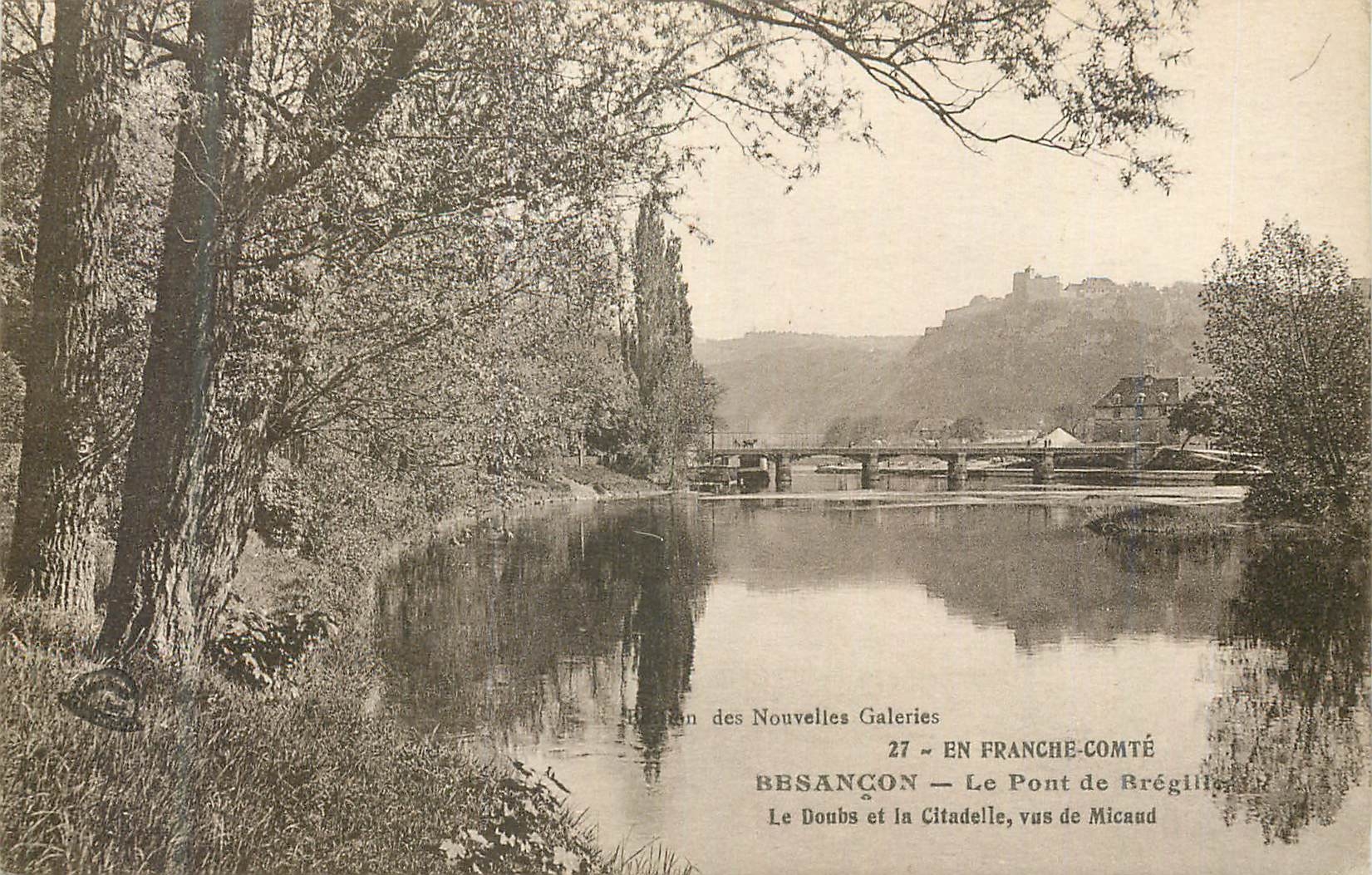 CPA Franche Comte Besancon Le Pont de Bregille Le Doubs et lea Citadelles