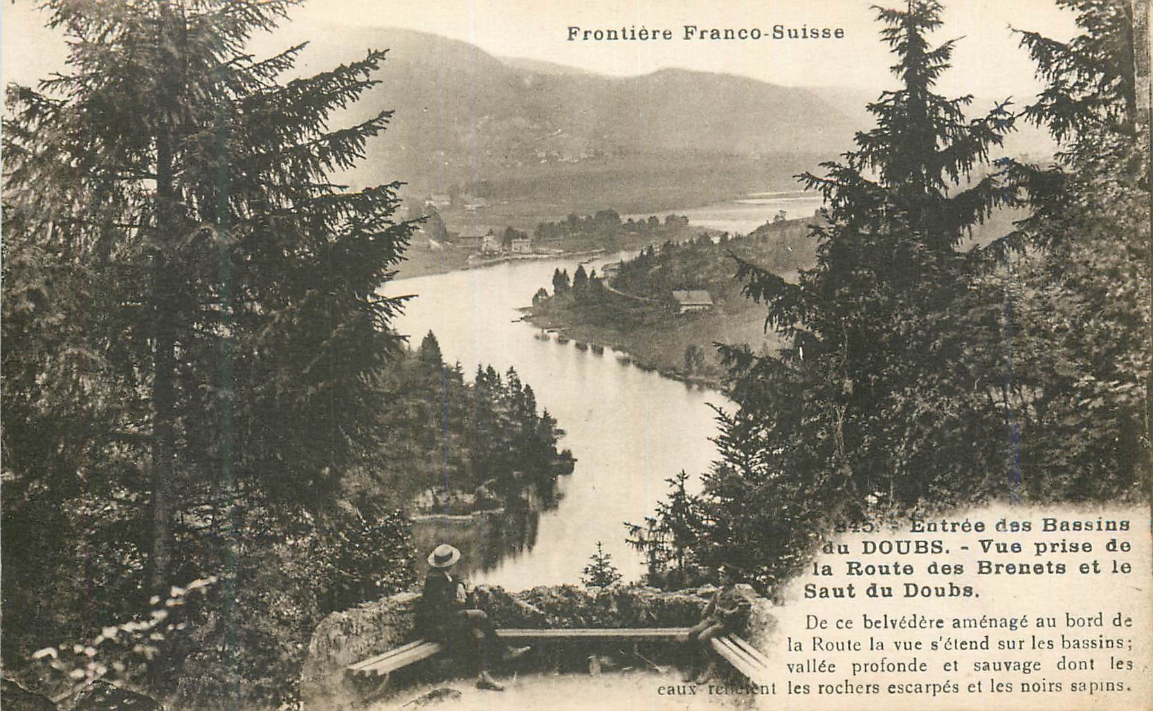 Frontière Franco-Suisse — Entrée des Bassins du Doubs — Vue prise de la Route des Brenets