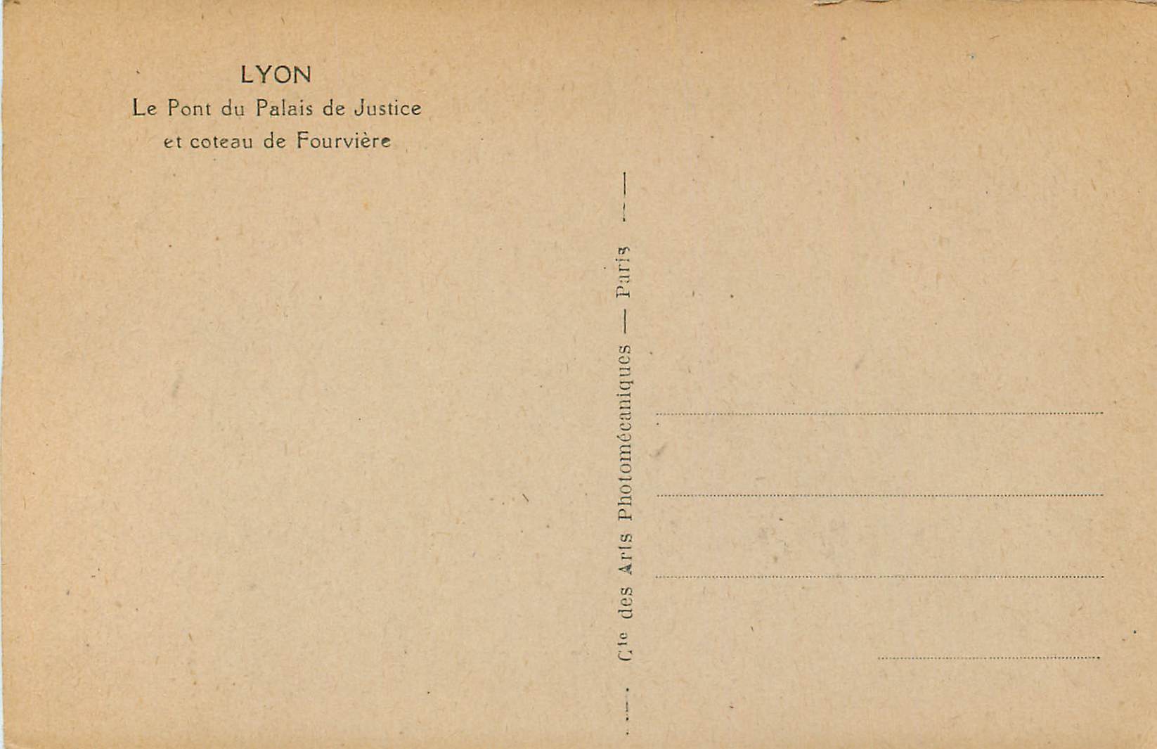 CPA Lyon Le Pont du Palais de Justice et Coteau de Fouviere — Verso