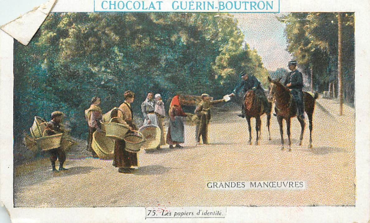 Chromo Chocolat Guerin Boutron Grandes Manoeuvres Les Papiers d'Identile Militaria