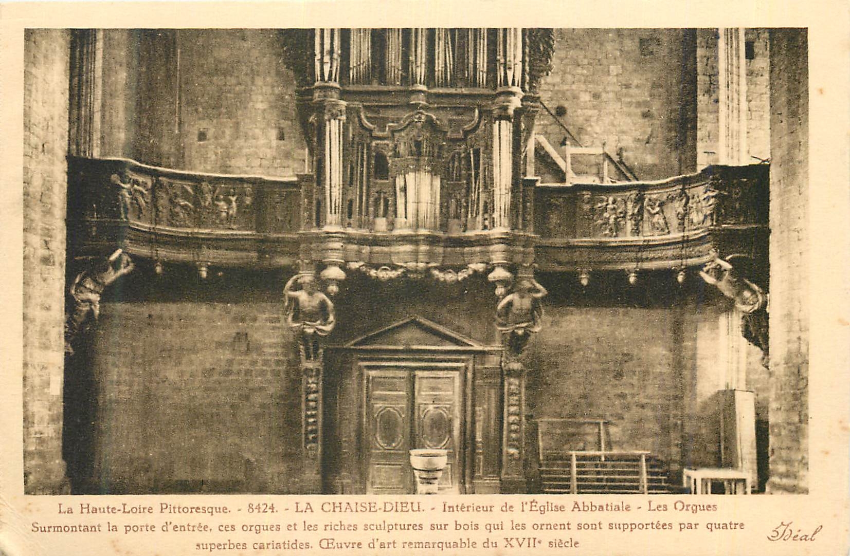 Intérieur de l'Église Abbatiale de La Chaise-Dieu — Les Orgues — Édition 'Idéal' n°8424