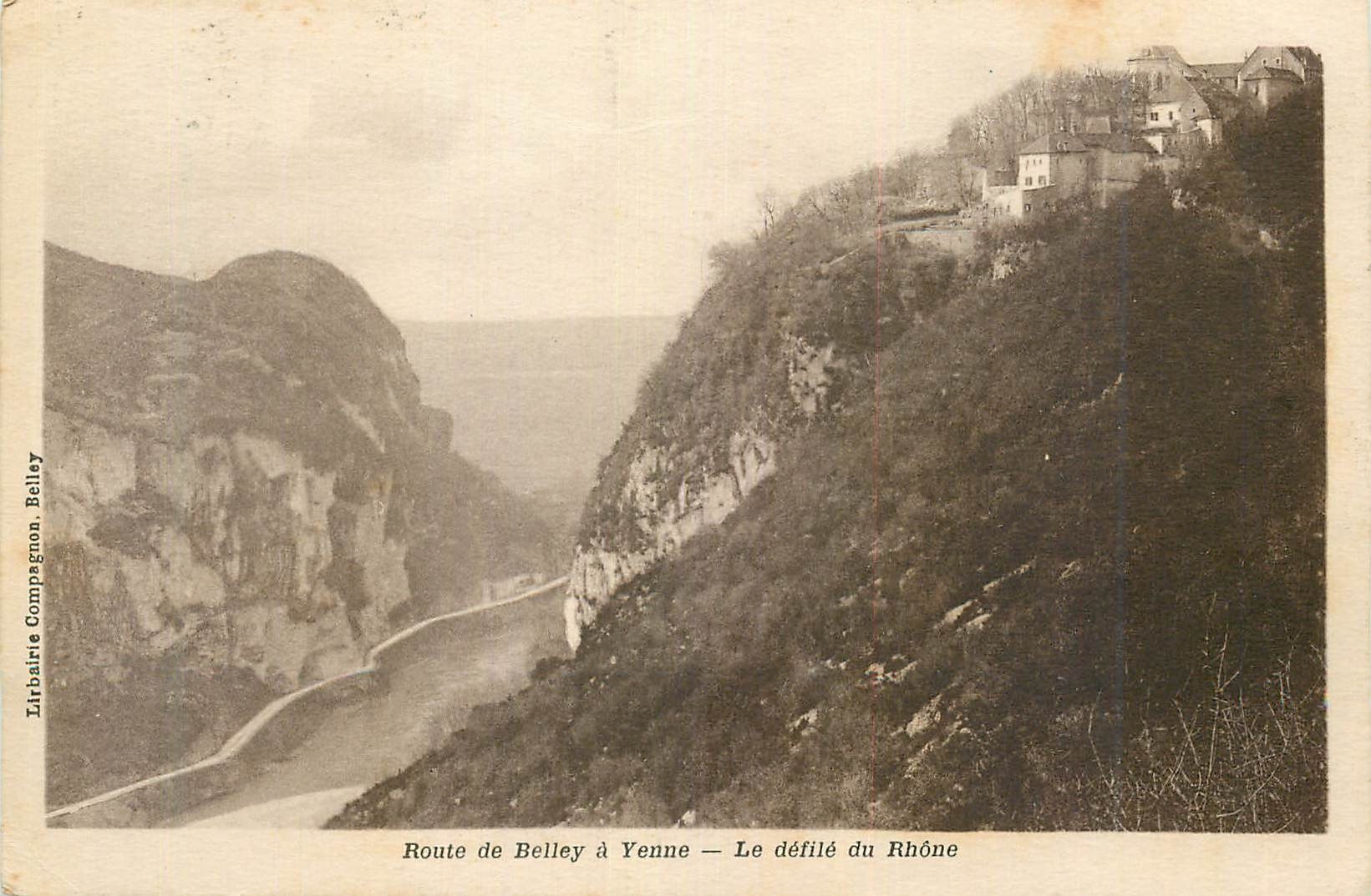 CPA Route de Belley a Yenne Le Defile du Rhone
