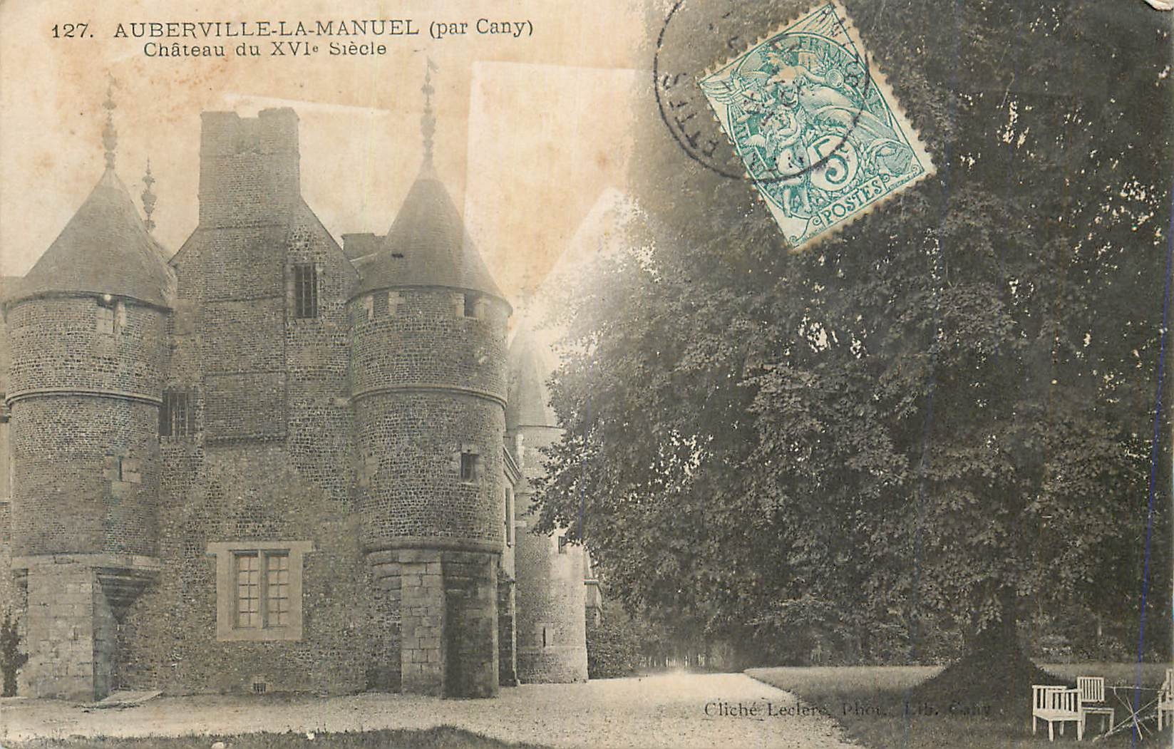 CPA Auberville la Manuel (par Cany) Chateau du XVIe Siecle