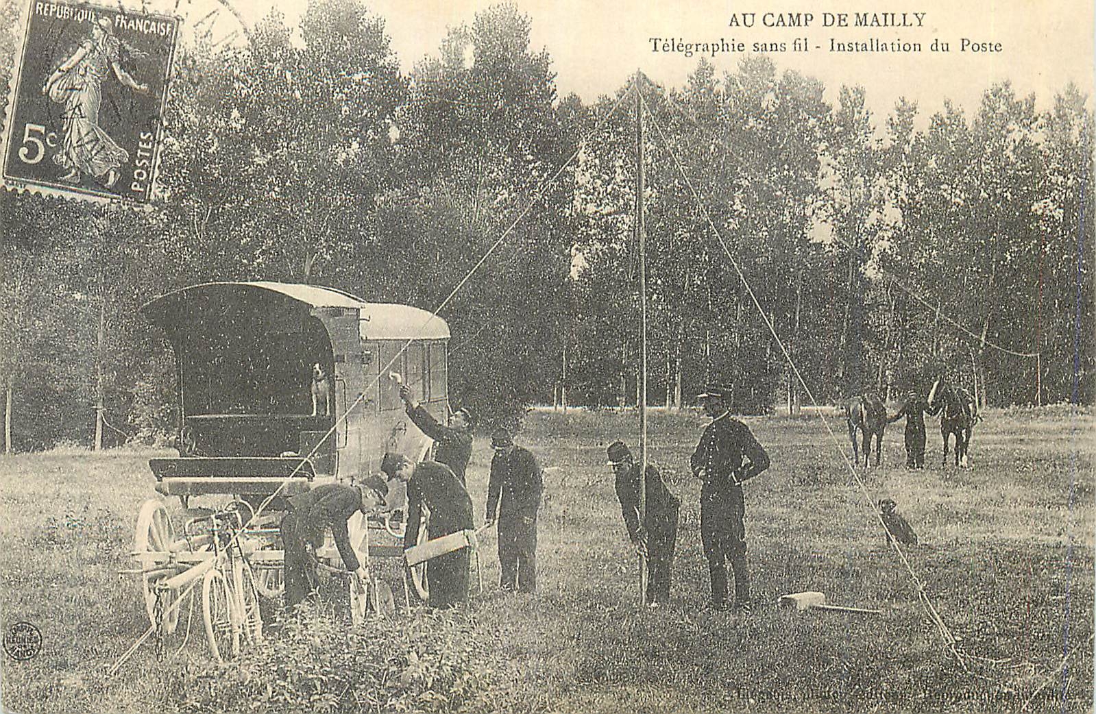 REPRO Au Camp de Mailly Telegraphie sans Fil Installation  du Poste