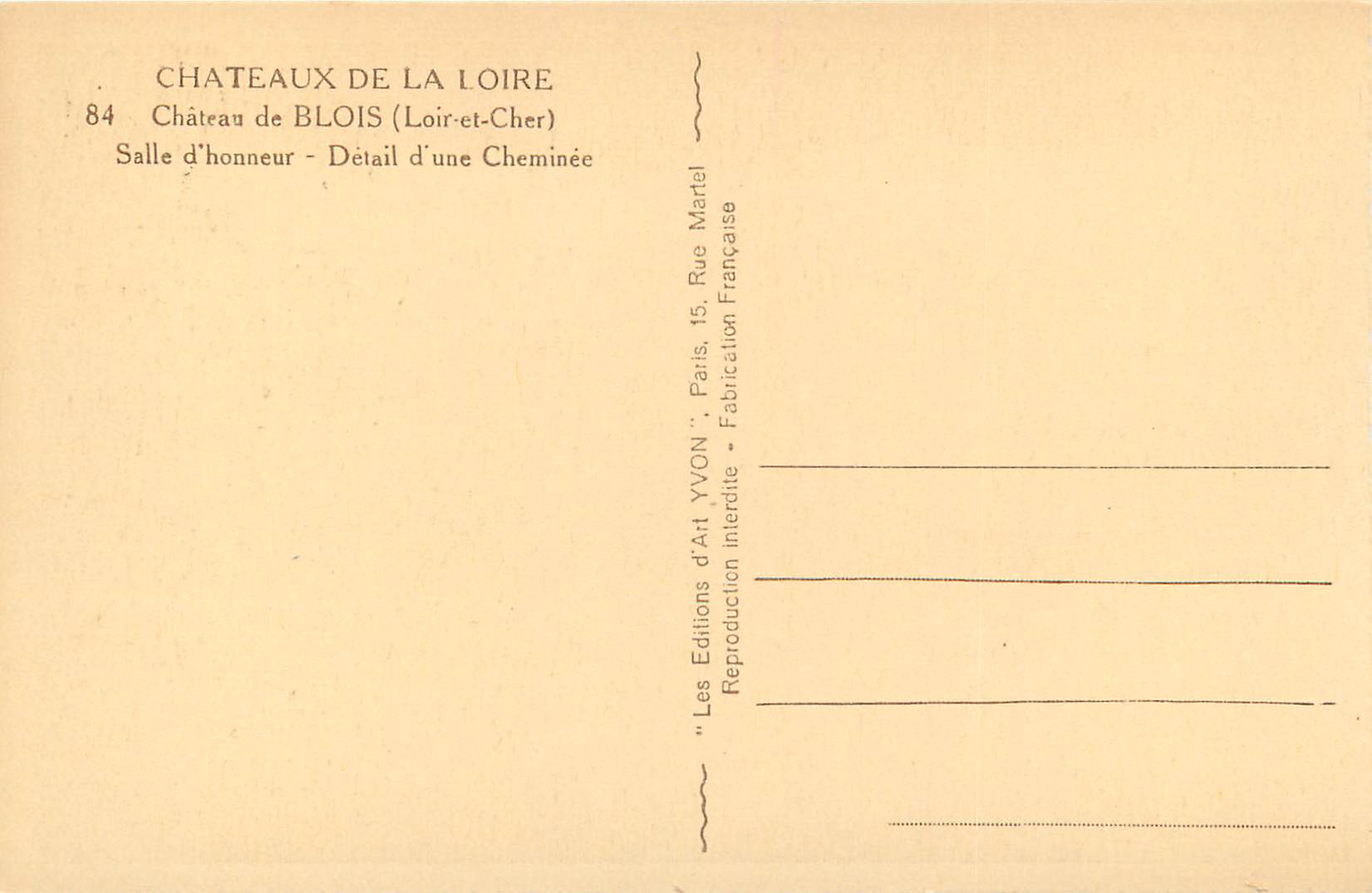 Château de Blois — Salle d'honneur — Détail d'une cheminée — Éditions d'Art YVON — Verso