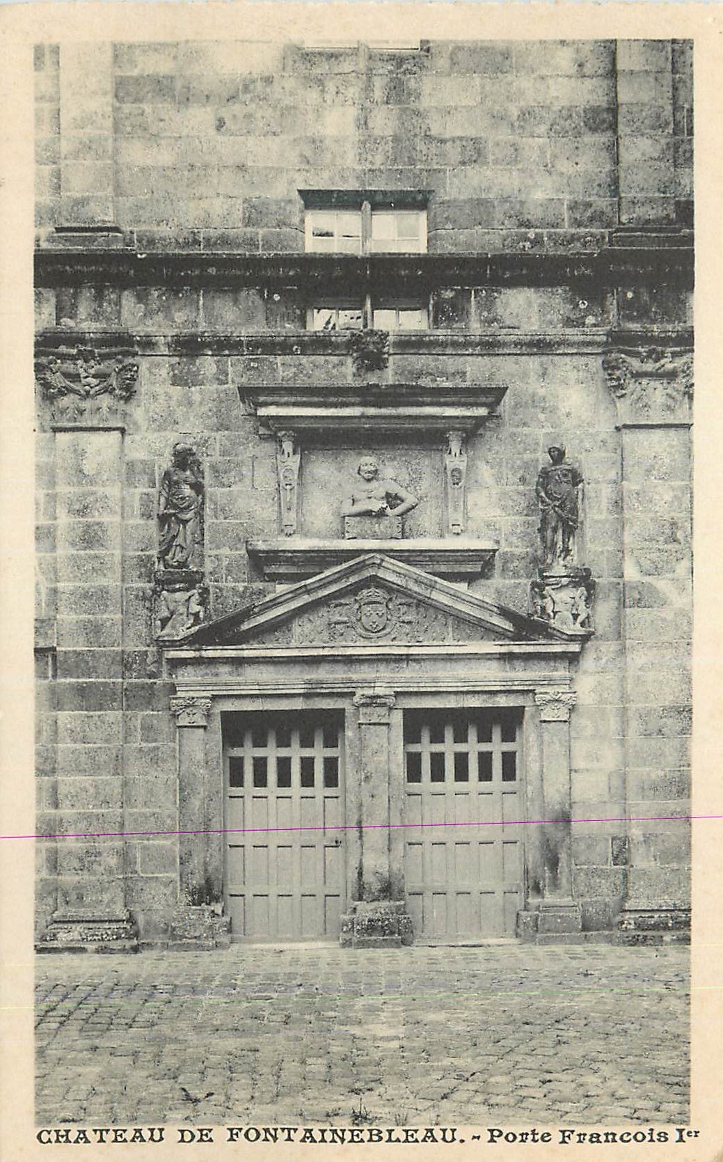 Schloss Fontainebleau — Tor François Ier — Verleger nicht sichtbar
