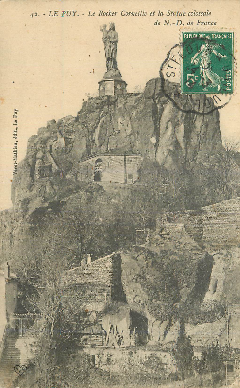 Le Puy - Le Rocher Corneille et la Statue colossale de N.-D. de France — Vérot-Mathieu, éd., Le Puy