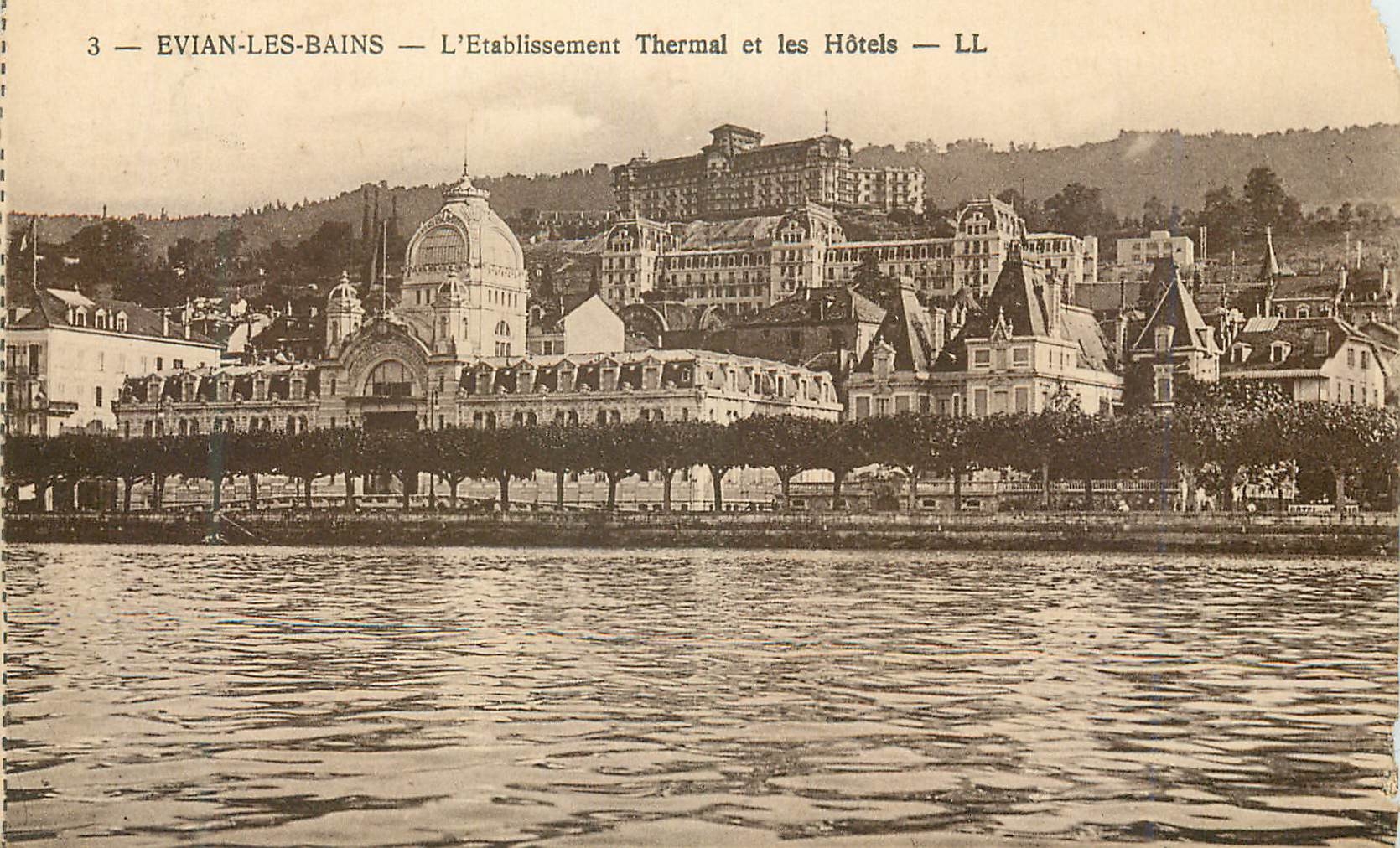 ÉVIAN-LES-BAINS — Das Thermalbad und die Hotels — LL