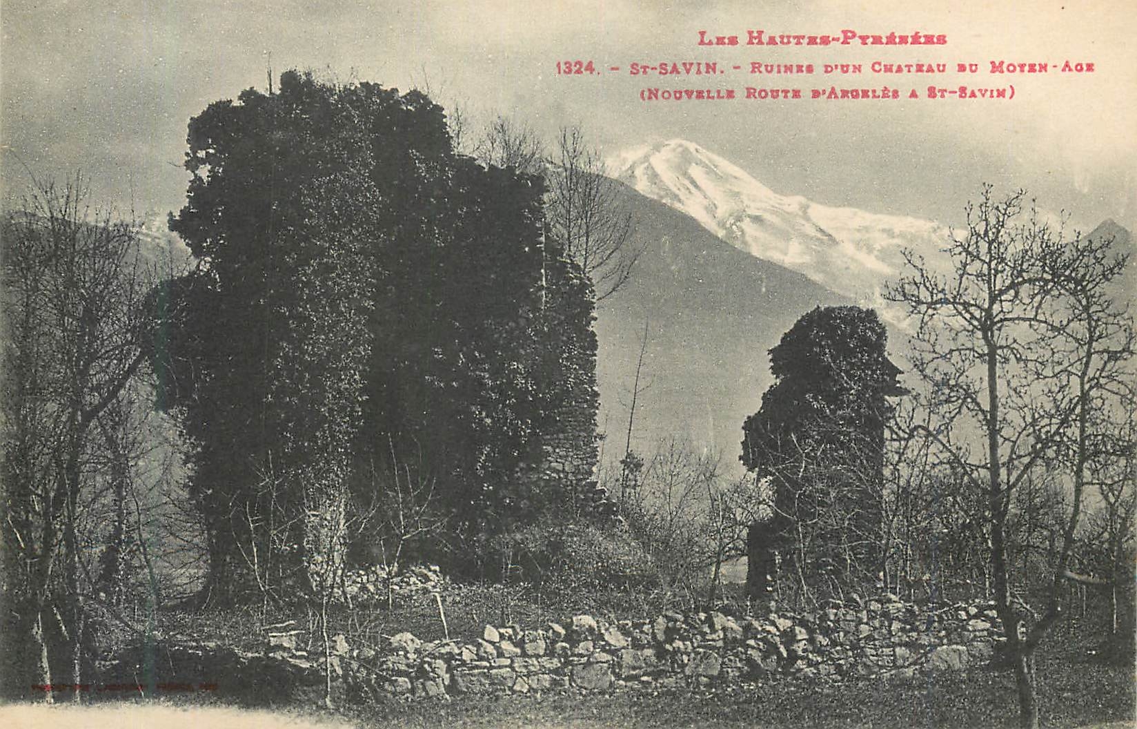 Ruines d'un château du Moten-Age — St-Savin — Les Hautes-Pyrénées