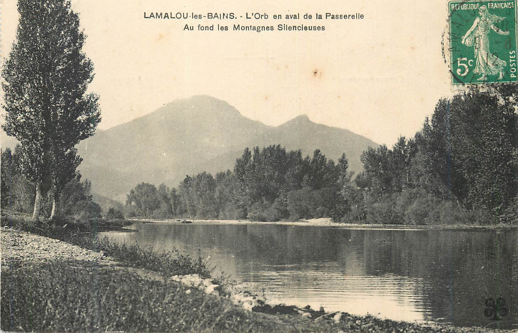 CPA Lamalou les Bains l'orb en Aval de la Passerelle au Fond les Montagnes Silencieuses