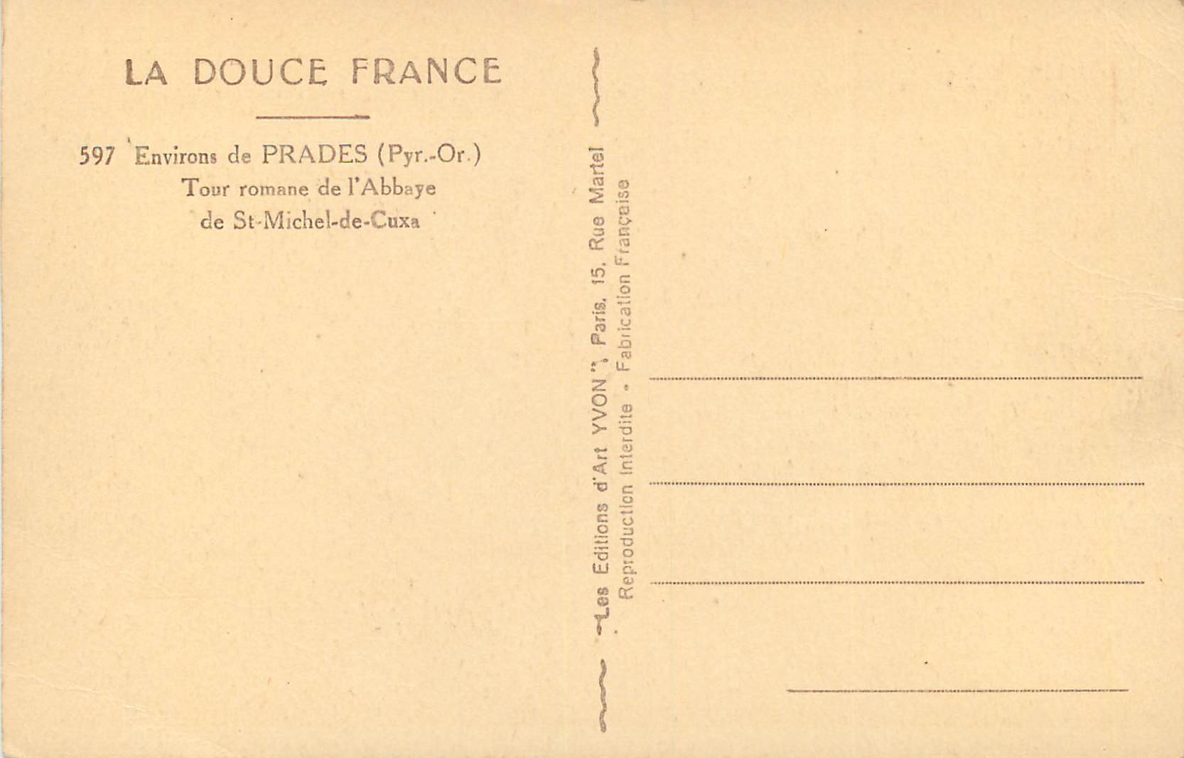 CPA La Douce France Environ de Prades (Pyr Or) Tour Romaine de l'Abbaye de St Michel du Cuxa — Rückseite
