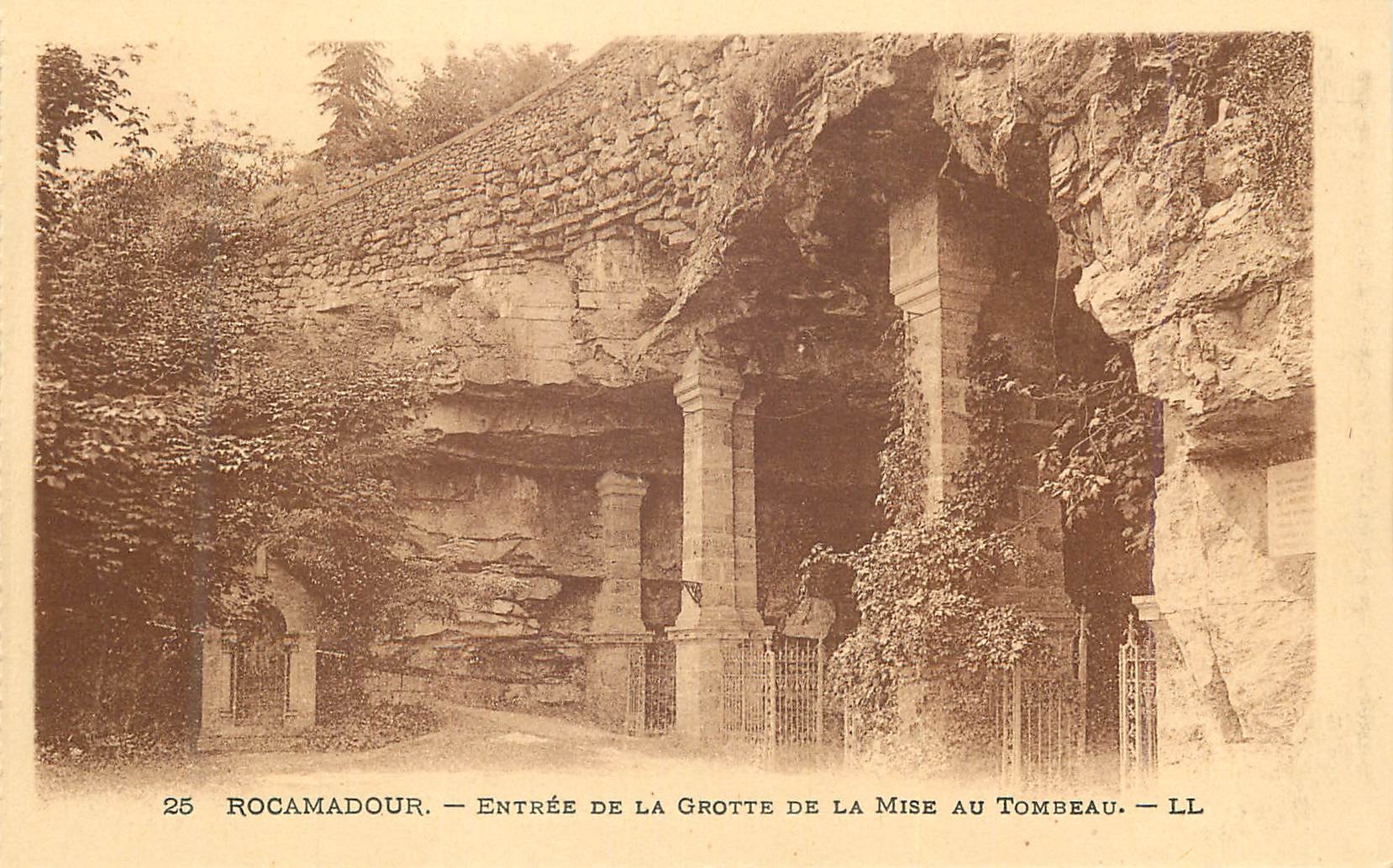 CPA Rocamadour Entree de la Grotte de la Mise au Tombeau