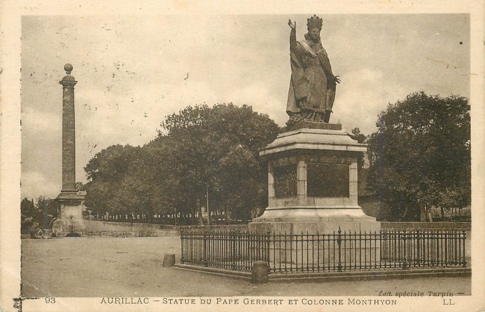 CPA Aurillac Statue du Pape Gerbert et Colonne Monthyon