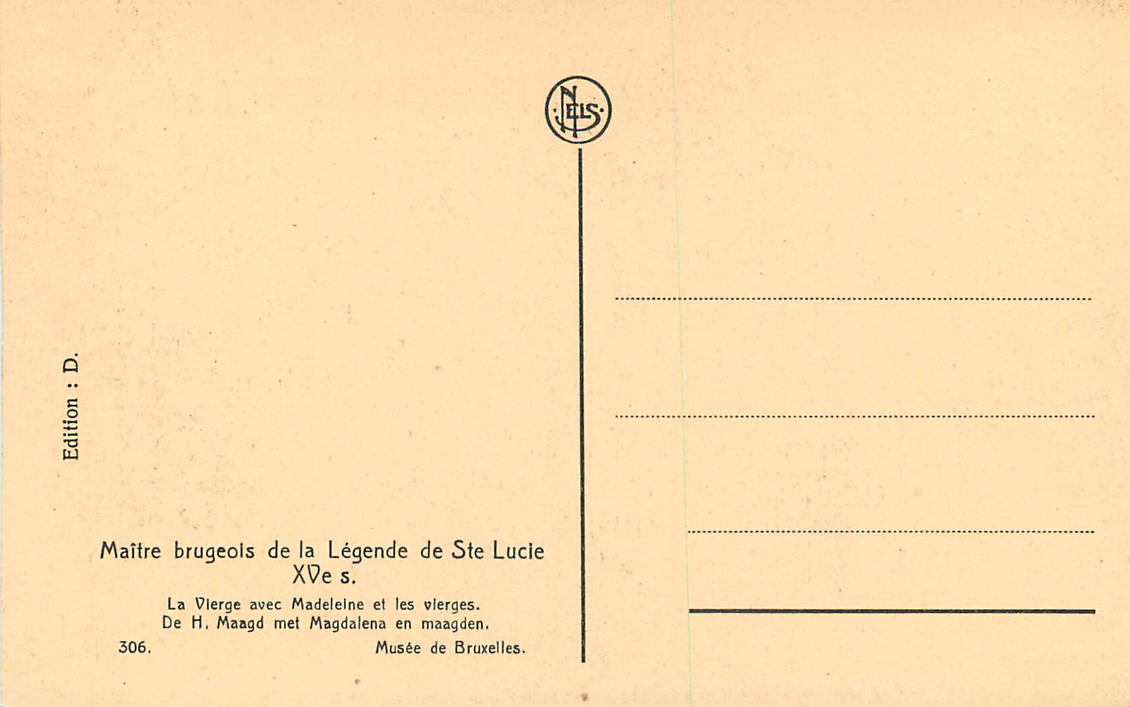 CPA Maitre Brugeols de la Legende de Ste Lucie XVe S Musee de Bruxelles — Rückseite