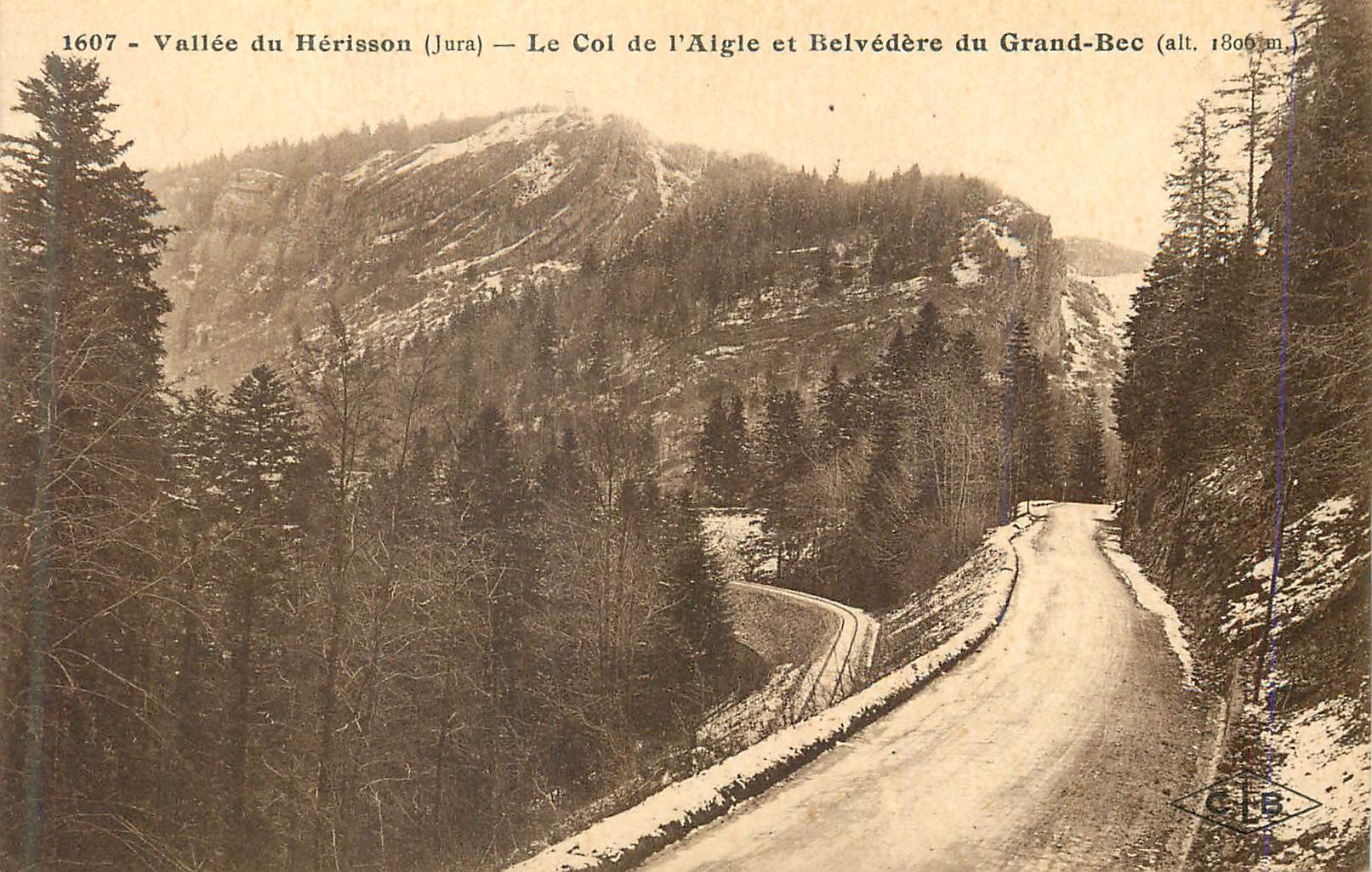 CPA Vallee du Herisson (Jura) Le Col de l'Aigle et Belvedere du Grand Bec