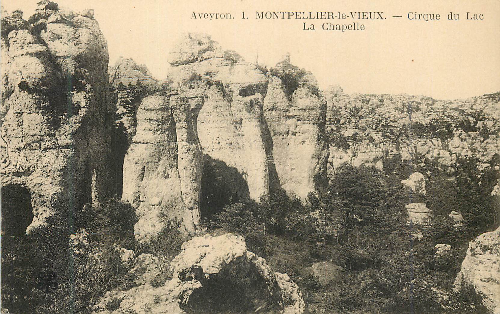 Aveyron. 1. MONTPELLIER-le-VIEUX — Cirque du Lac La Chapelle