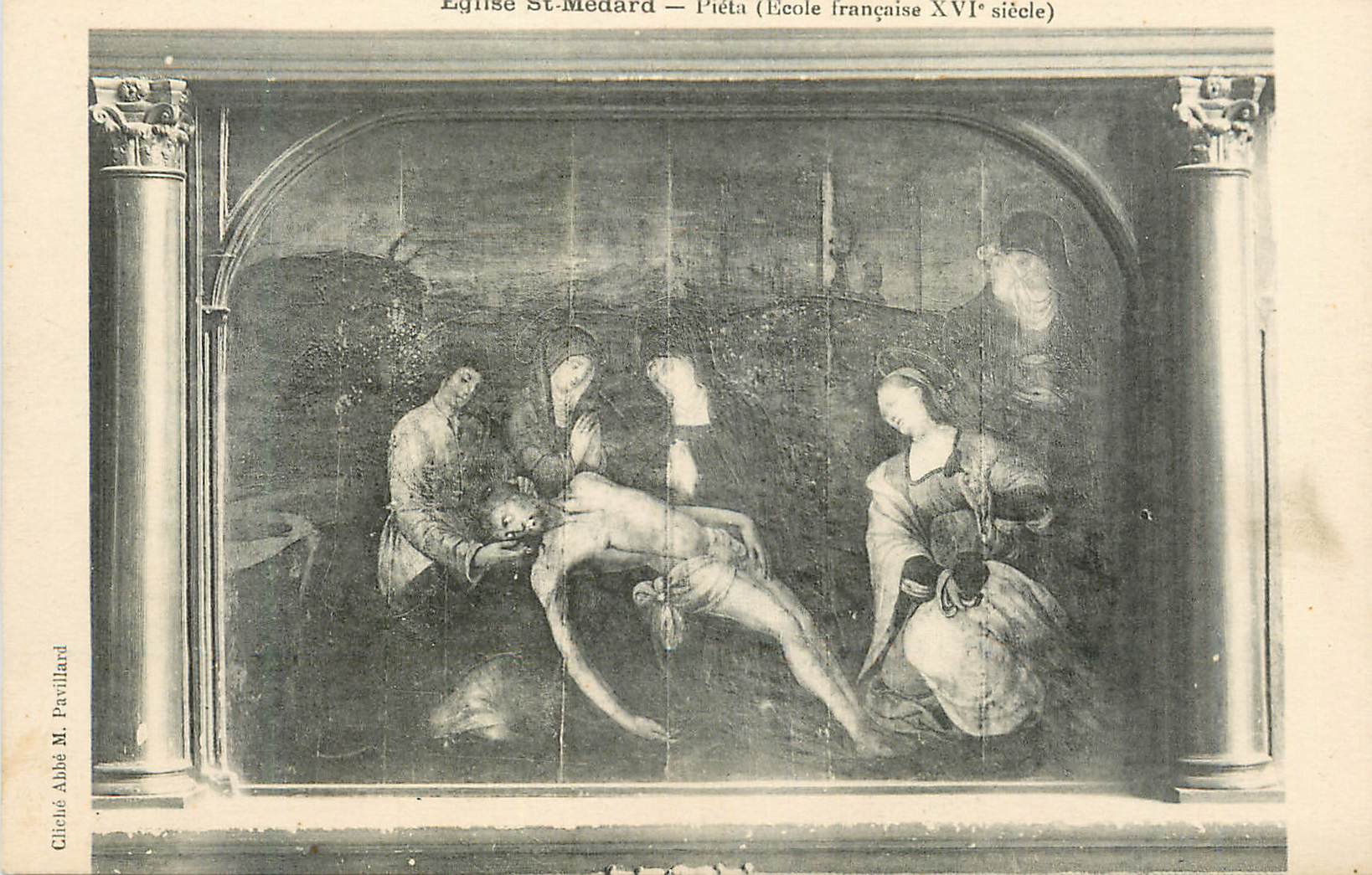 CPA Eglise St Medard Pieta (Ecole Francaise XVI e siecle)