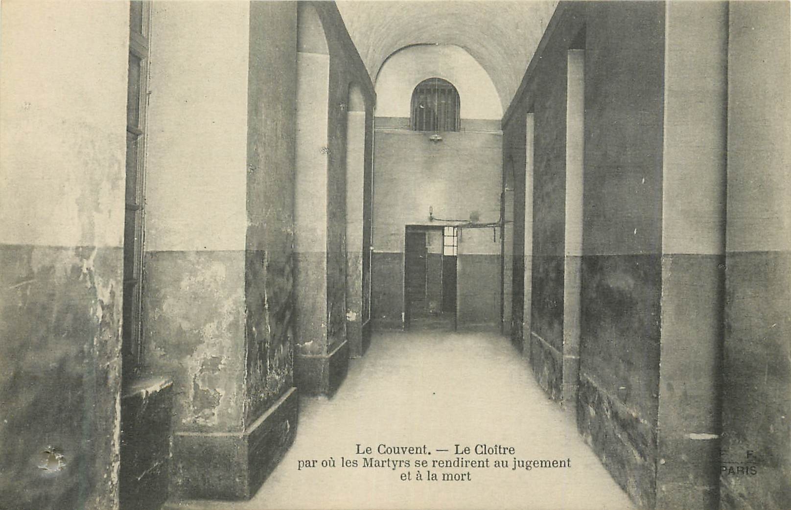 CPA Paris le Couvent le Cloitre par ou les Martyrs se rendirent au Jugement et a la Mort
