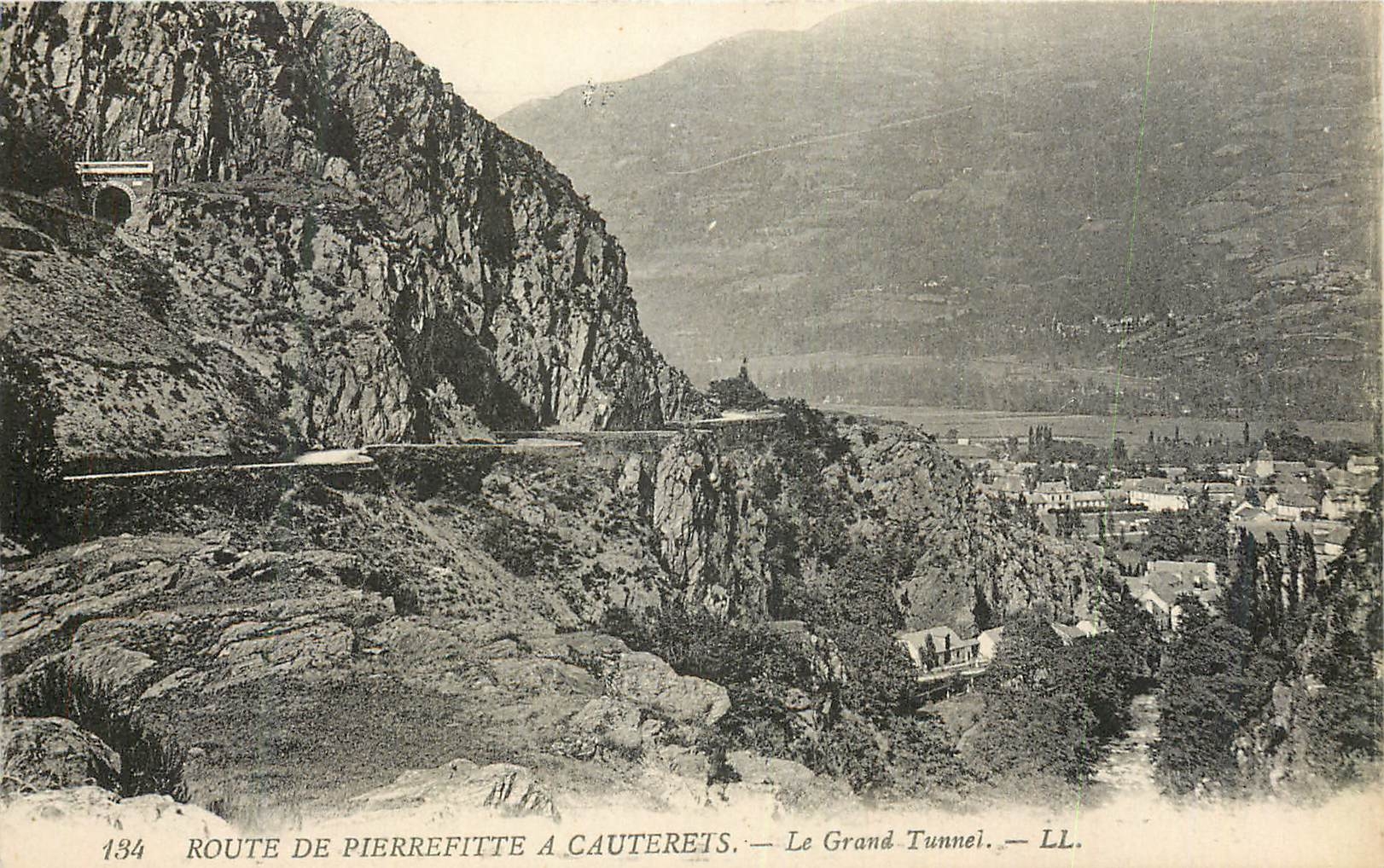 Route de Pierrefitte à Cauterets — Le Grand Tunnel — LL.