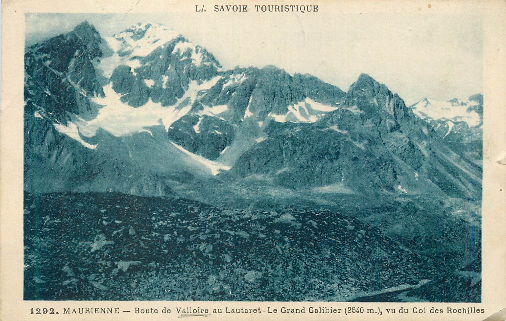 CPA Maurienne route de valloire au lautaret le grand galibier (2540) vu du col des rochilles