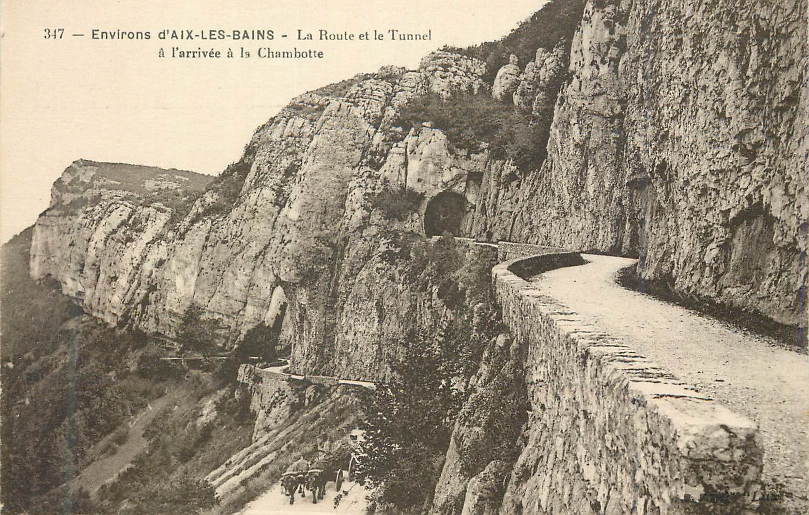 CPA 347 environs d aix les bains la route et le tunnel a l arrive a la chambotte