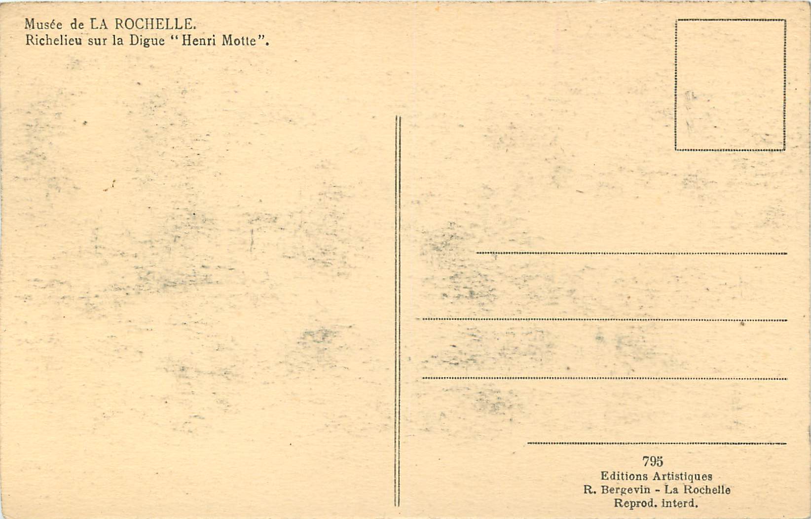 CPA Musee de la rochelle richelieu sur la digue henri motte — Rückseite
