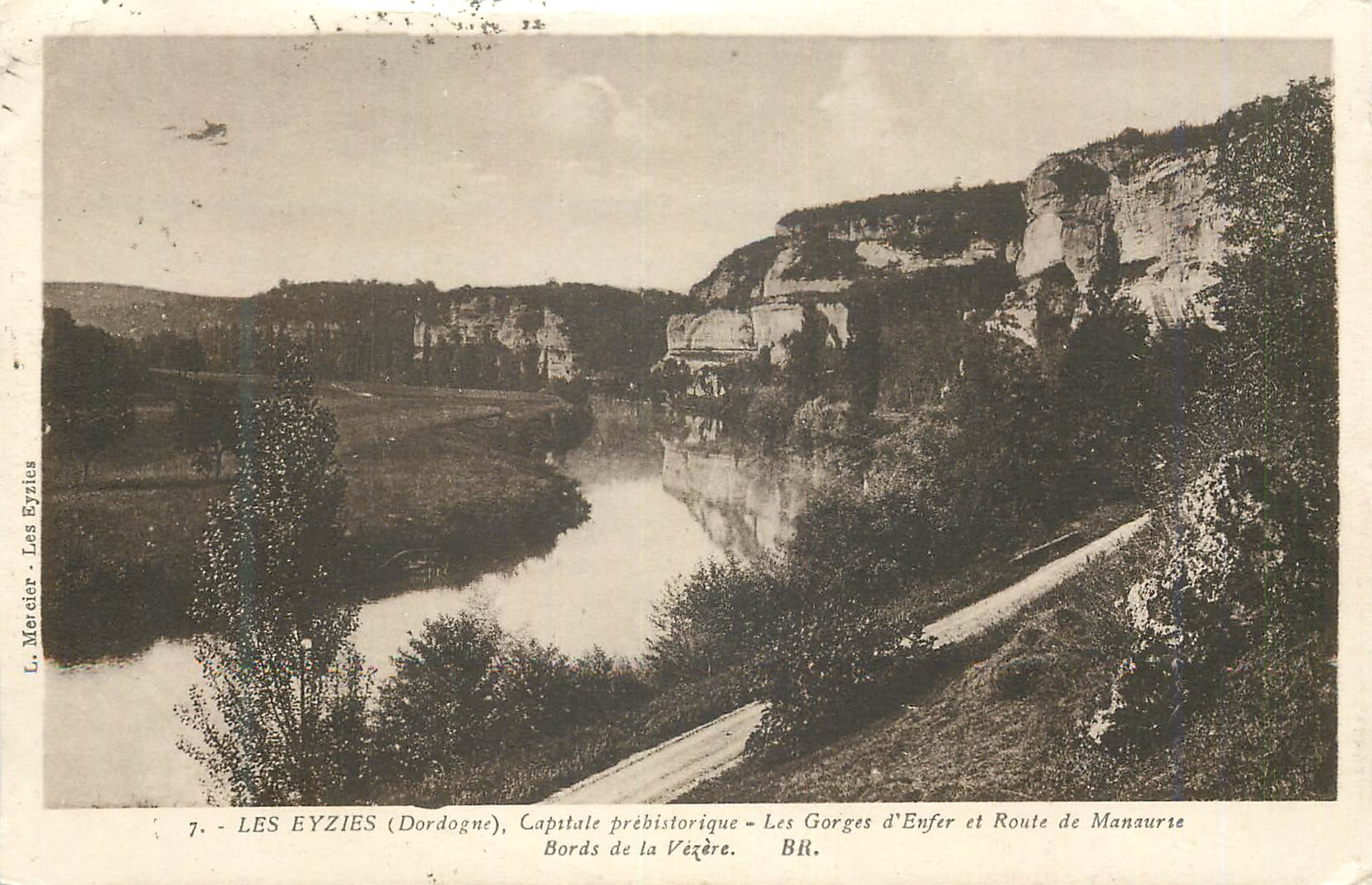 Les Eyzies (Dordogne) — Capitale préhistorique — Les Gorges d'Enfer et Route de Manaurette — Bords de la Vézère — L. Mercier
