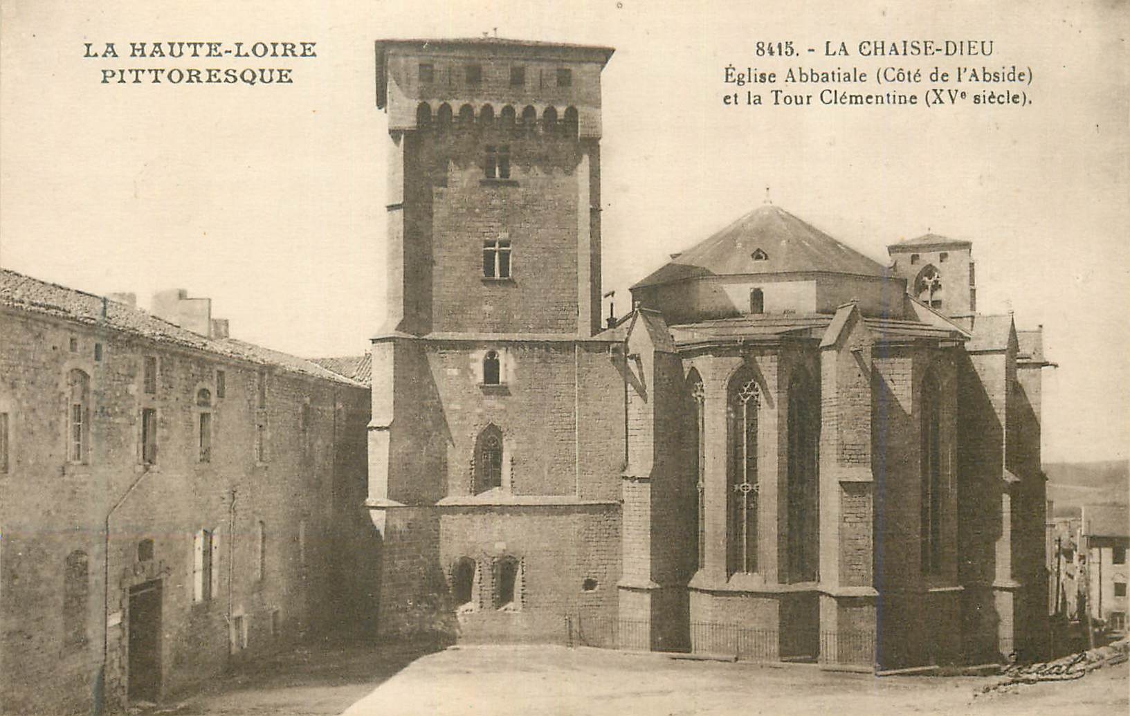 CPA La haute loire pittoresque 8415 la haise dieu eglise abbatiale (cote de l abside) et la tour clementine(xv siecle)
