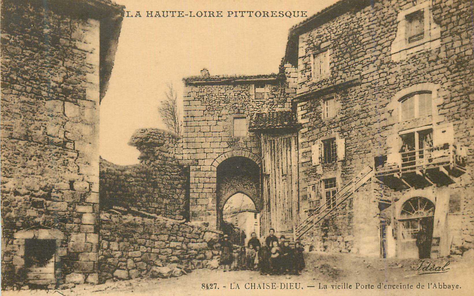 La Chaise-Dieu — Das alte Tor der Abtei — Ideal, n° 8427