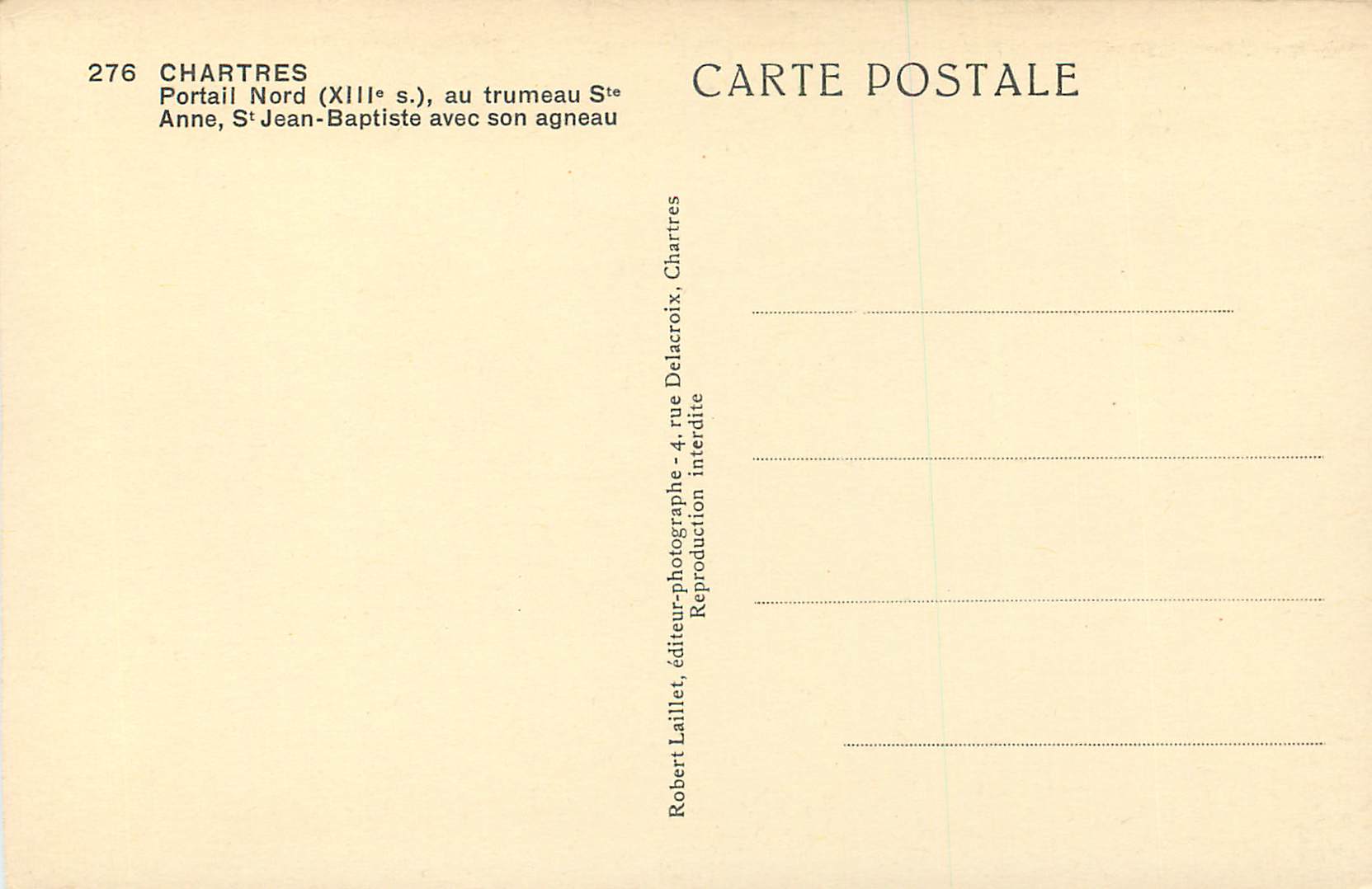 Chartres — Portail Nord (XIIIe s.), au trumeau Ste Anne, St Jean-Baptiste avec son agneau — Robert Laillet, éditeur, Chartres — Rückseite