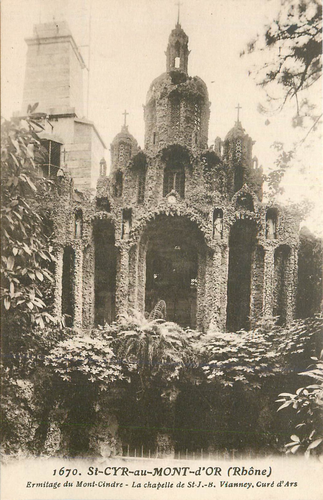 Ermitage du Mont-Cindre — La chapelle de St-J.-B. Vianney, Curé d'Ars — X. Contagney, édit., Lyon