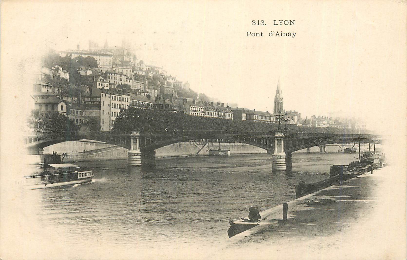 Lyon — Pont d'Ainay — éditeur anonyme, n° 313