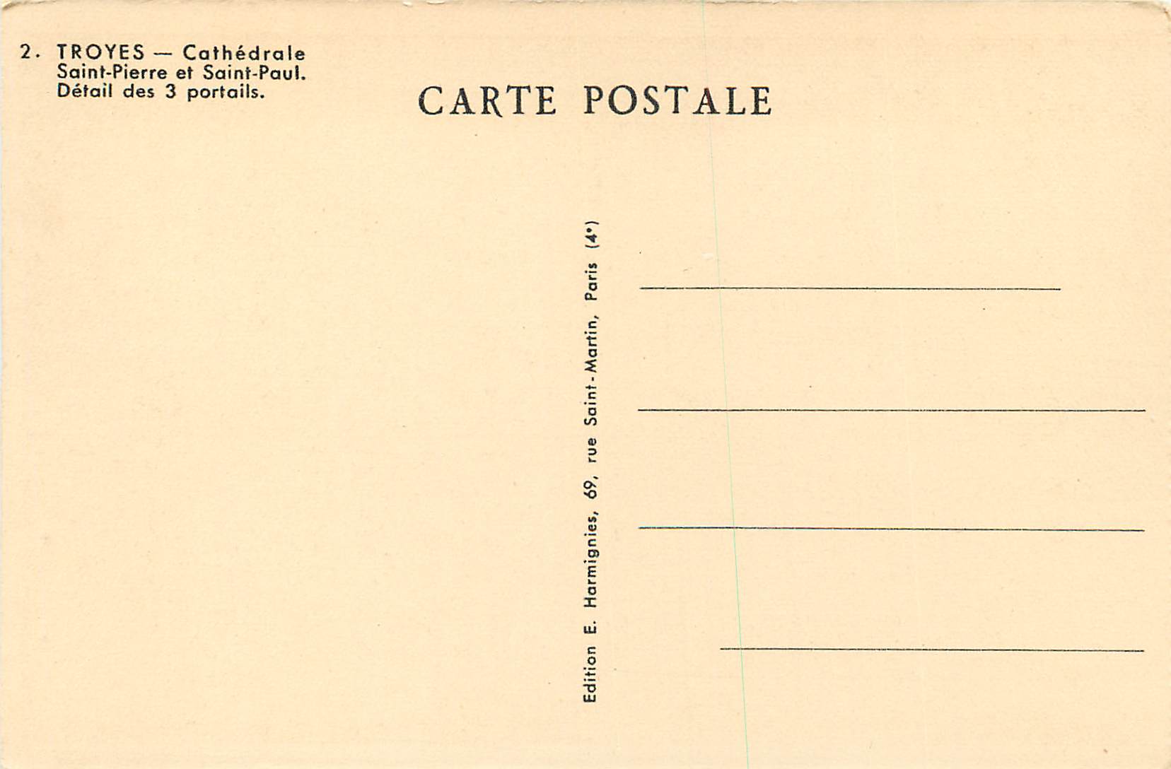 Troyes — Cathédrale Saint-Pierre et Saint-Paul — Détail des 3 portails — Édition E. Harmignies, Paris — Reverso