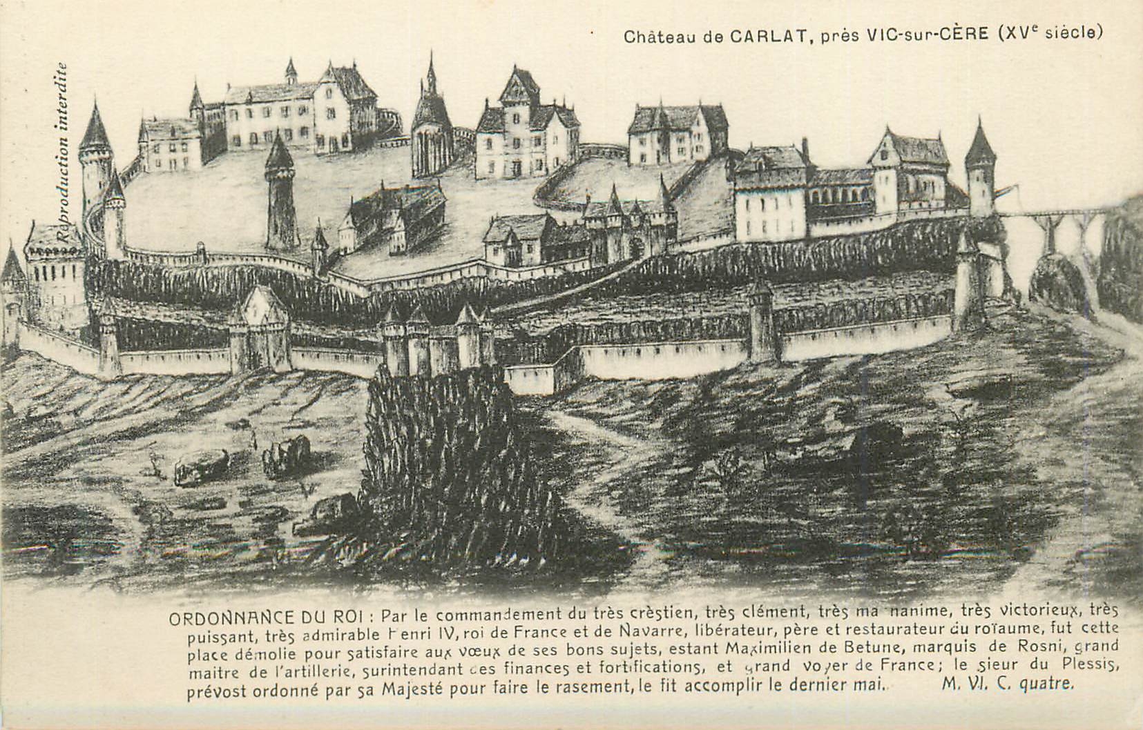 Château de CARLAT, près VIC-sur-CÈRE (XVe siècle) — Ordonnance du Roi — éditeur CARIE POSTALE