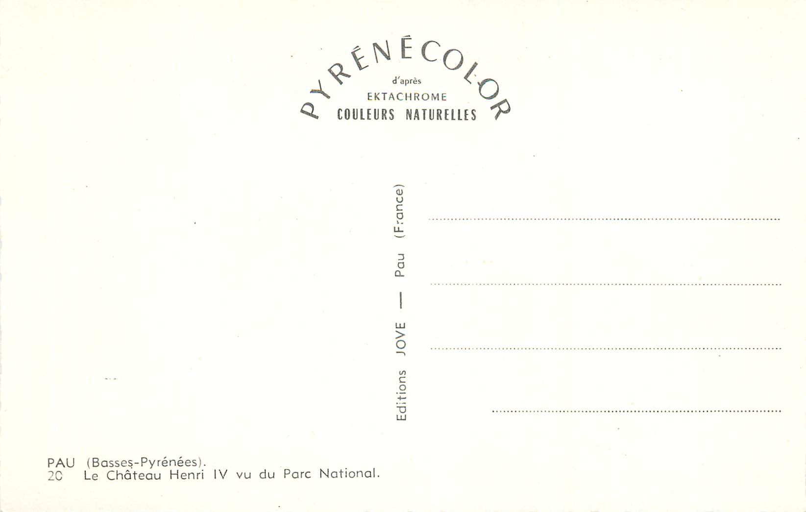 Pau (Basses-Pyrénées) — Le Château Henri IV vu du Parc National — Editions JOVE — Rückseite