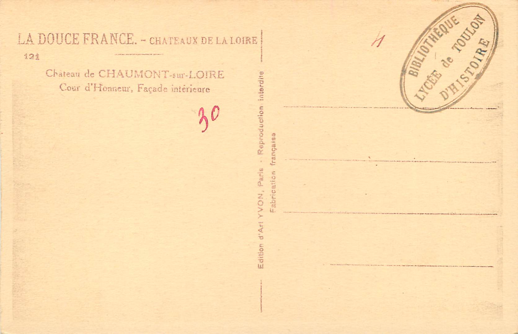 Château de Chaumont-sur-Loire — Cour d'Honneur, Façade intérieure — Édition d'Art YVON, n°121 — Rückseite