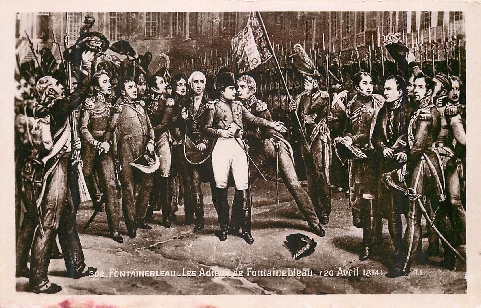 Les Adieux de Fontainebleau — 20 Avril 1814 — LL. (n° 308)