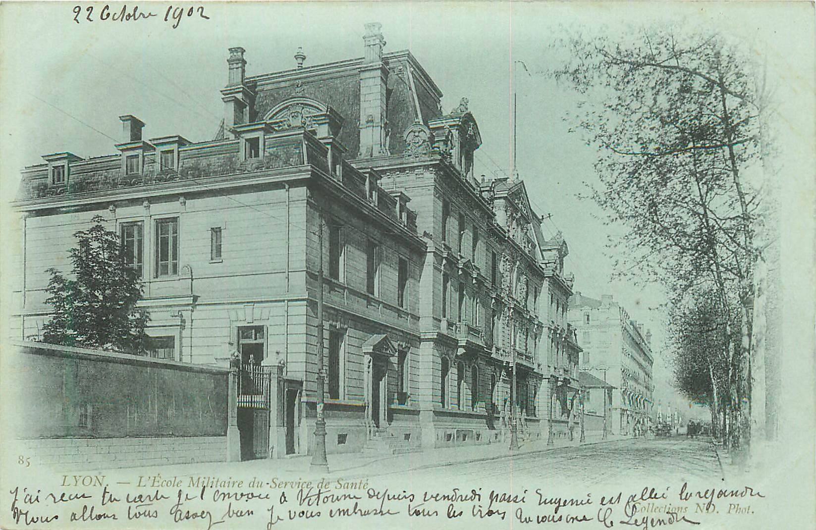 LYON — L'École Militaire du Service de Santé — Collections N.D. Phot.