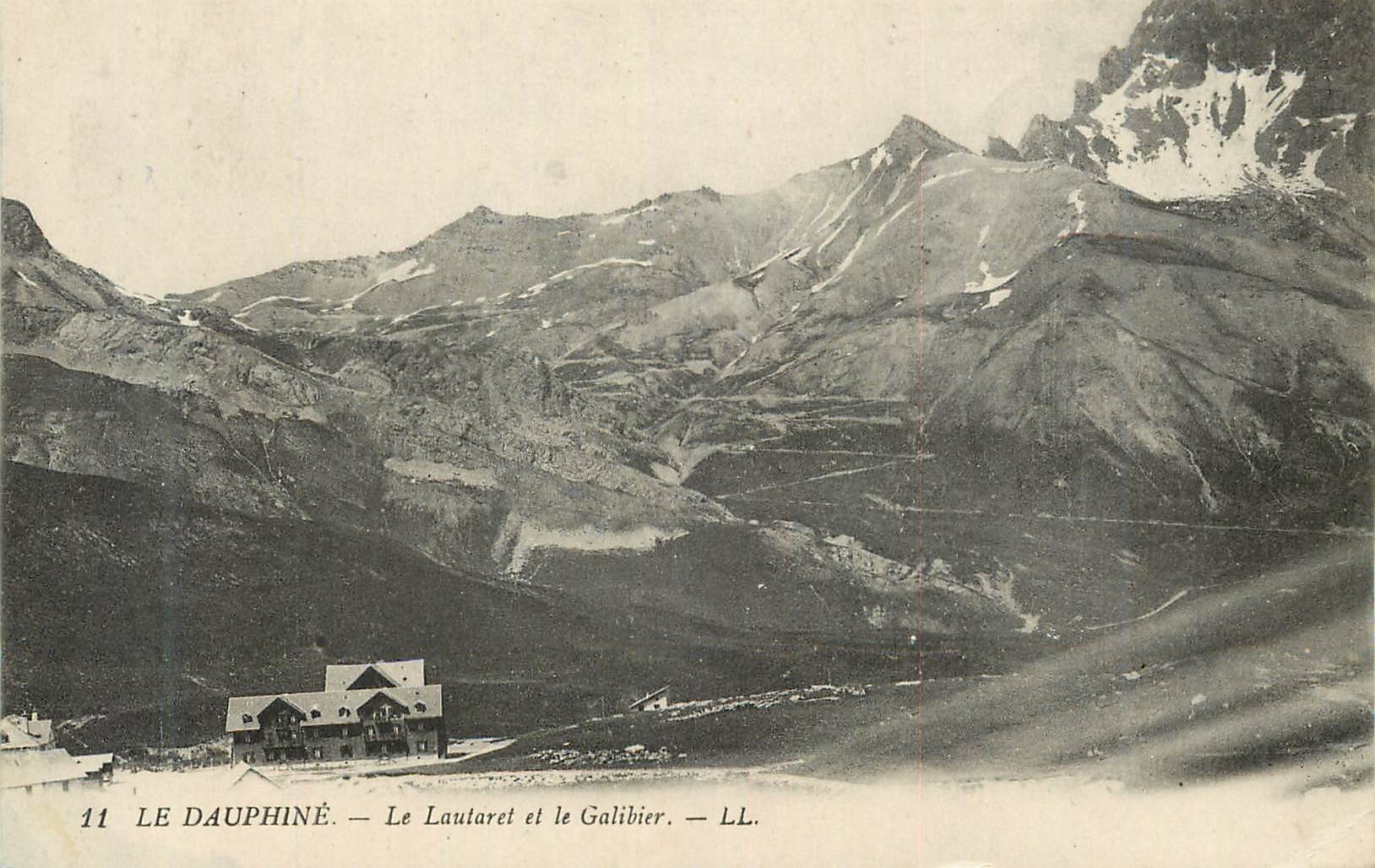CPA 11 le dauphine le lautaret et la galibier
