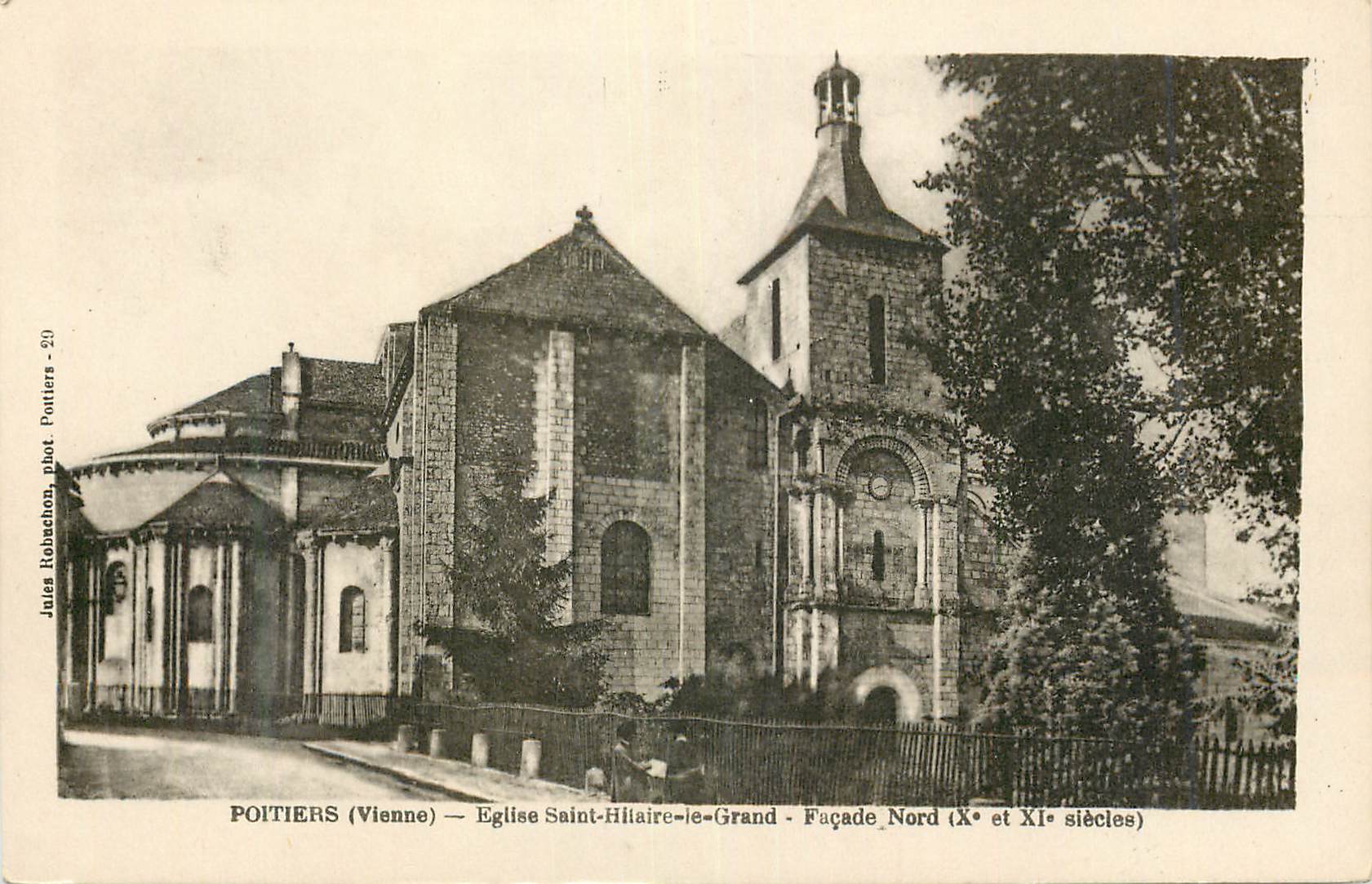 Poitiers (Vienne) — Église Saint-Hilaire-le-Grand — Façade Nord (Xe et XIe siècles) — Jules Robachon, phot. Poitiers - 20