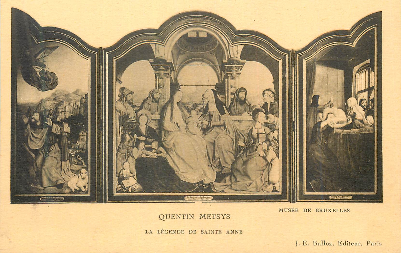 La Légende de Sainte Anne — Quentin Metsys — Musée de Bruxelles — J. E. Bulloz, Éditeur, Paris
