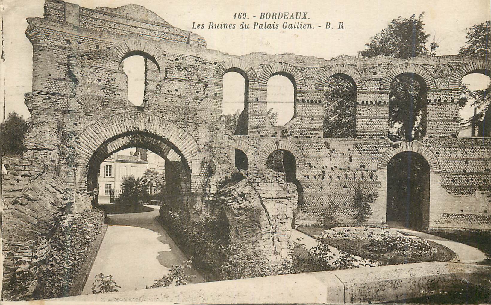CPA Bordeaux Les Ruines du Palais Gallien BR