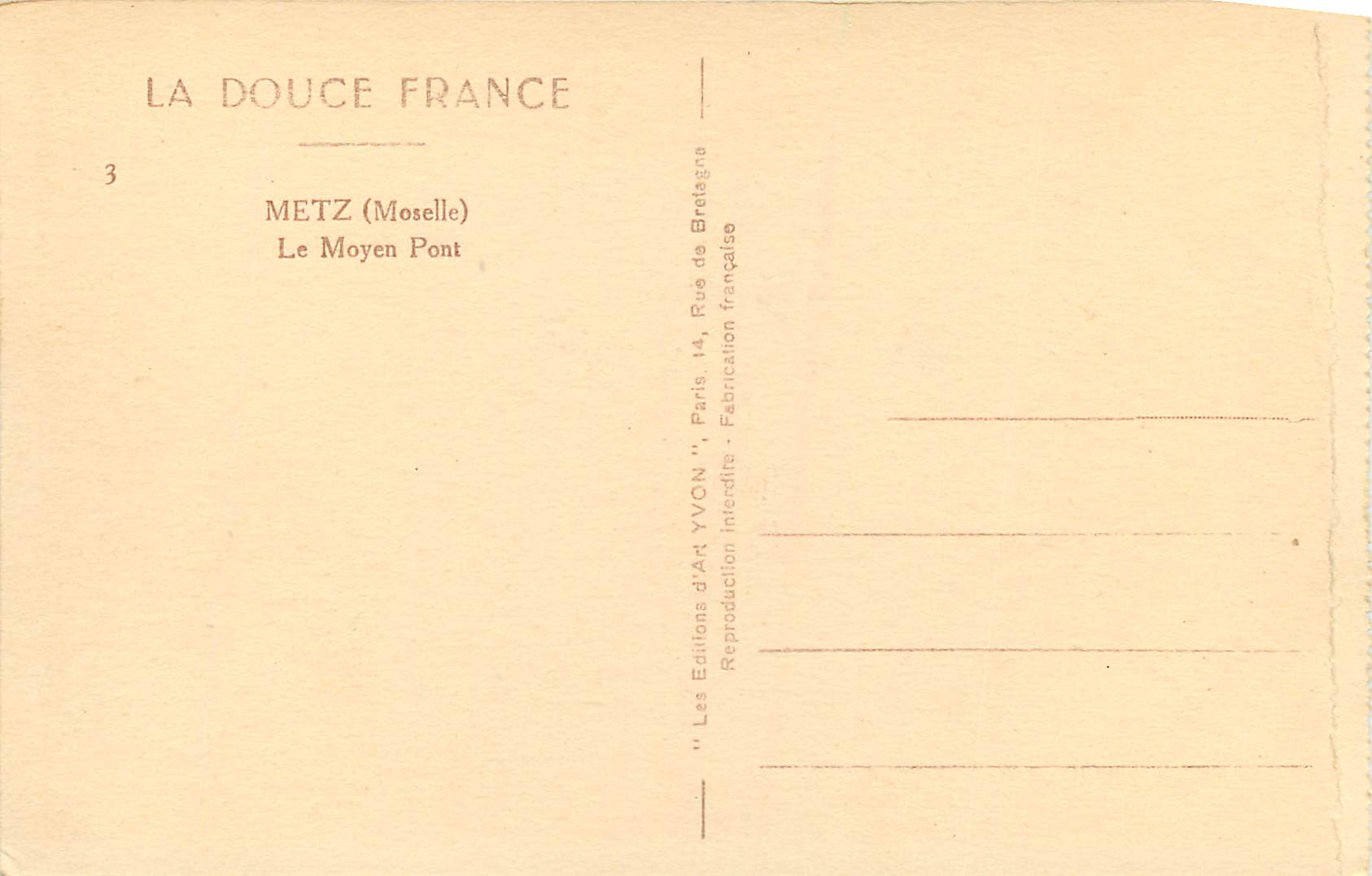 CPA Metz (Moselle) Le Moyen Pont — Verso