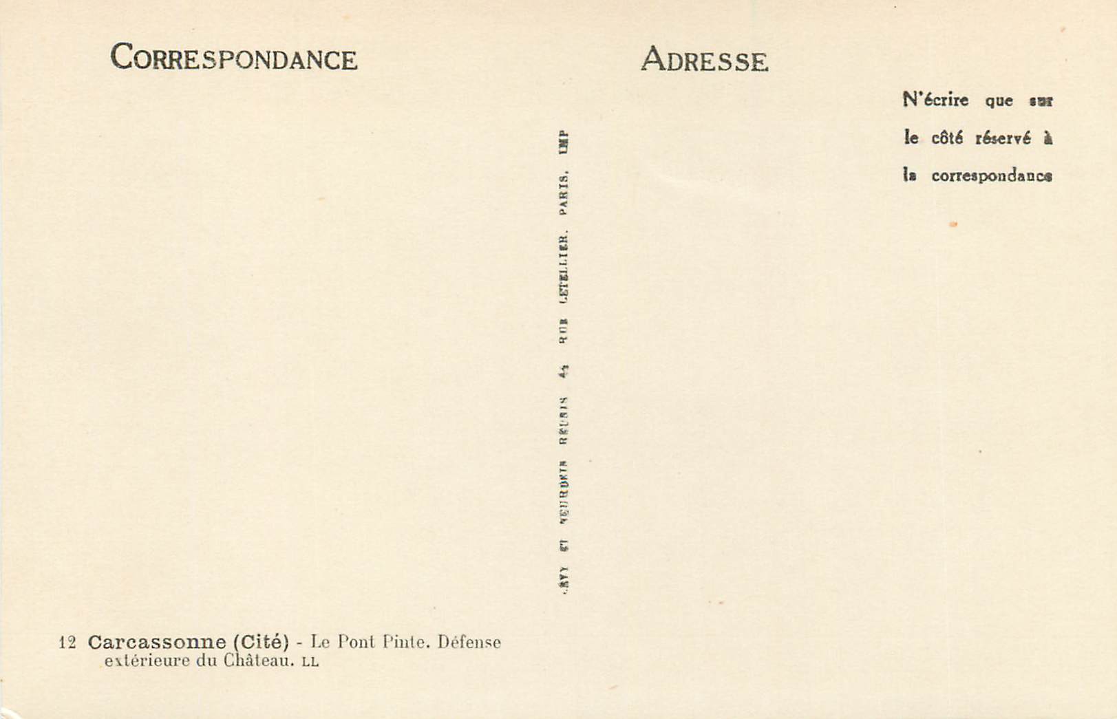 Carcassonne (Cité) — Le Pont Pinte, Défense extérieure du Château — Éditeur LL, n°12 — Verso
