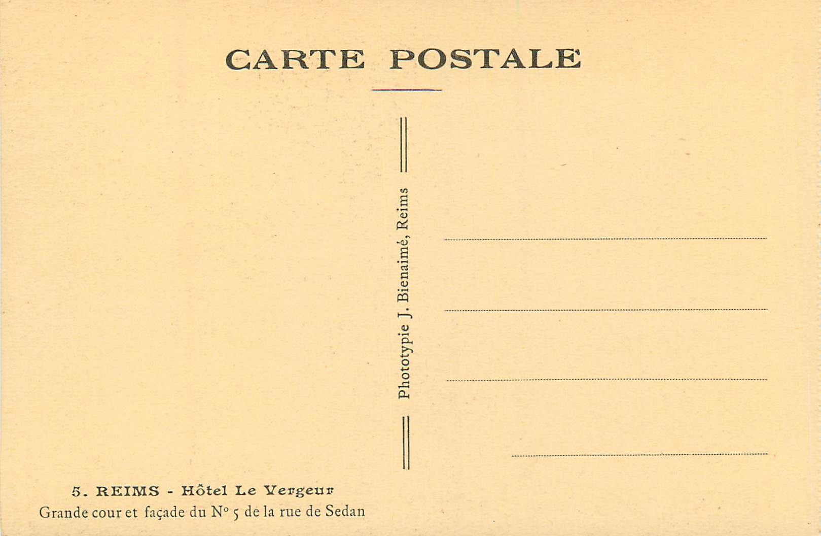 CPA Reims Hotel le Vergeur Grande Cou et Facade du N° 5 de la Rue de Sedan — Verso
