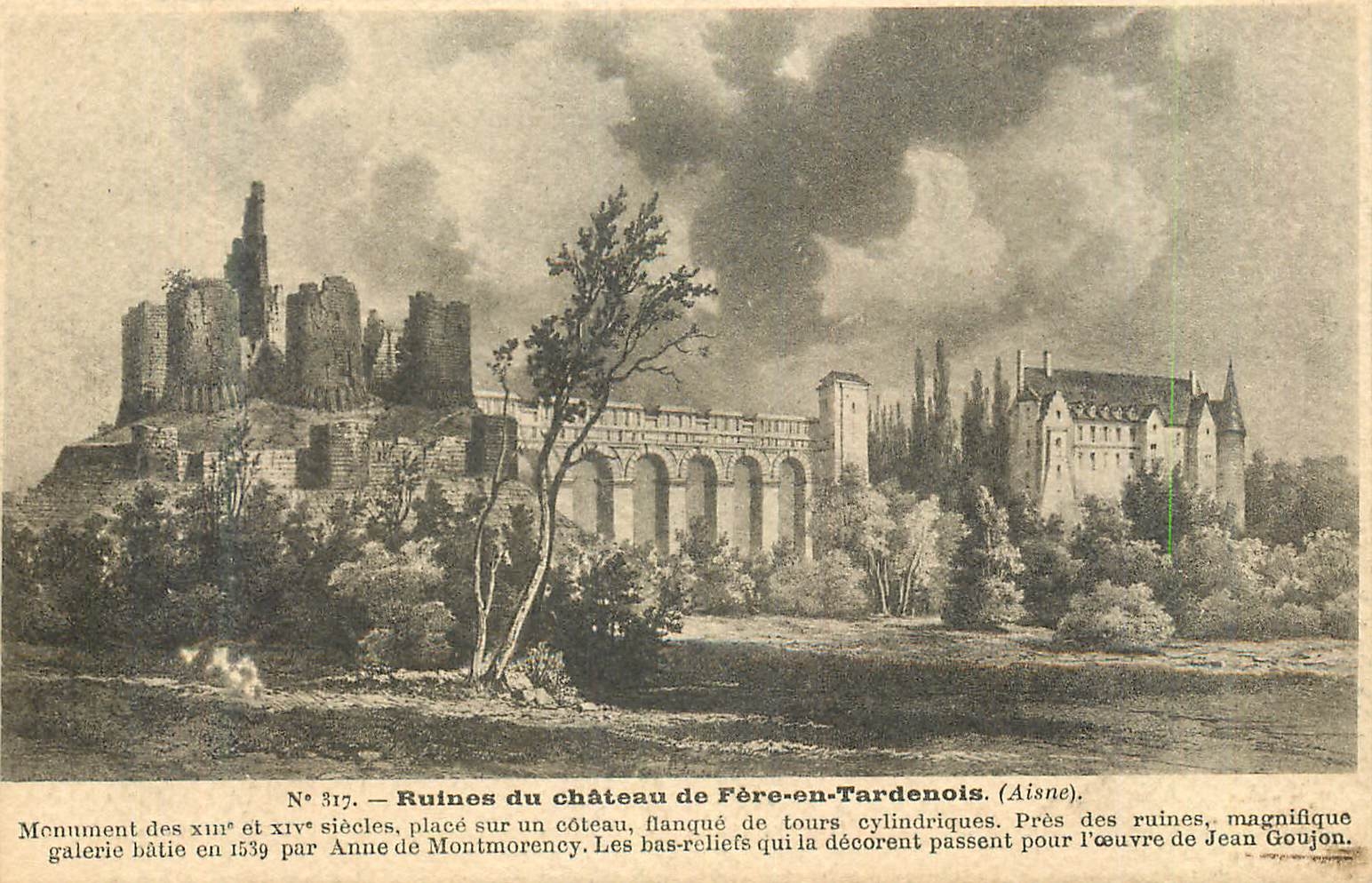 Ruines du château de Fère-en-Tardenois — Aisne — éditeur non identifié, n° 317